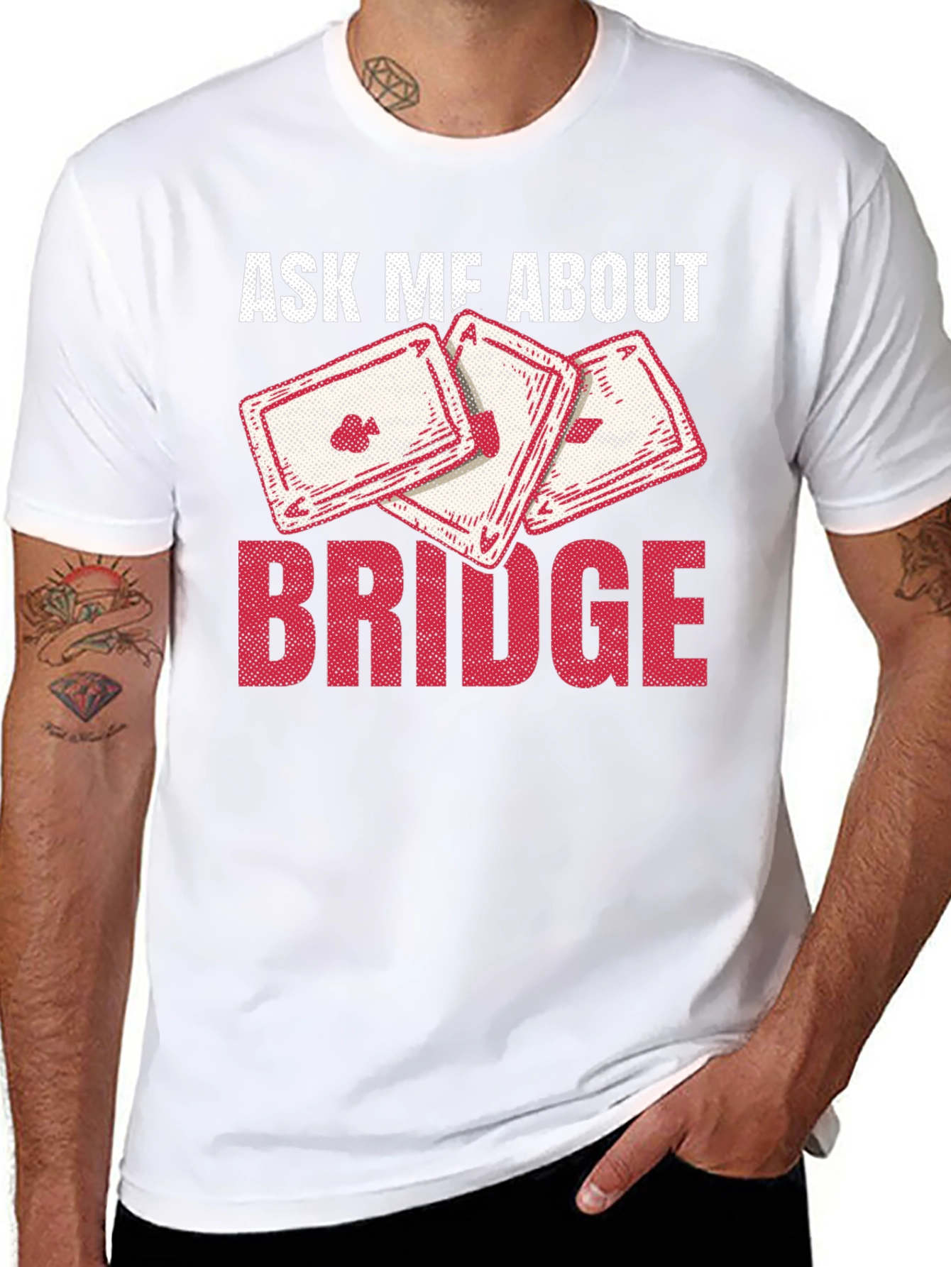 Ask Me About Bridge T-Shirt - Playing Cards Design