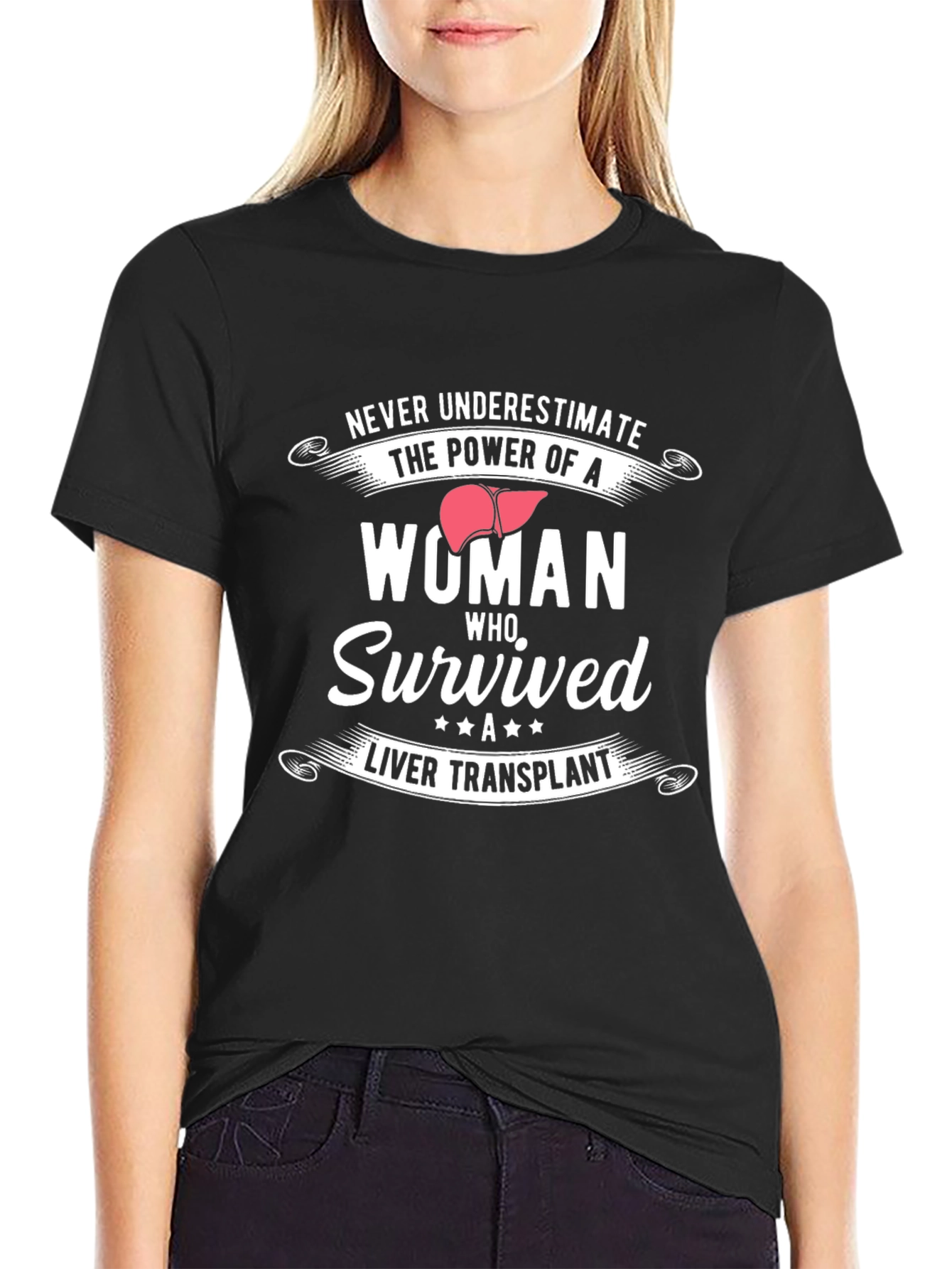 Woman Who Survived Liver Transplant T-Shirt