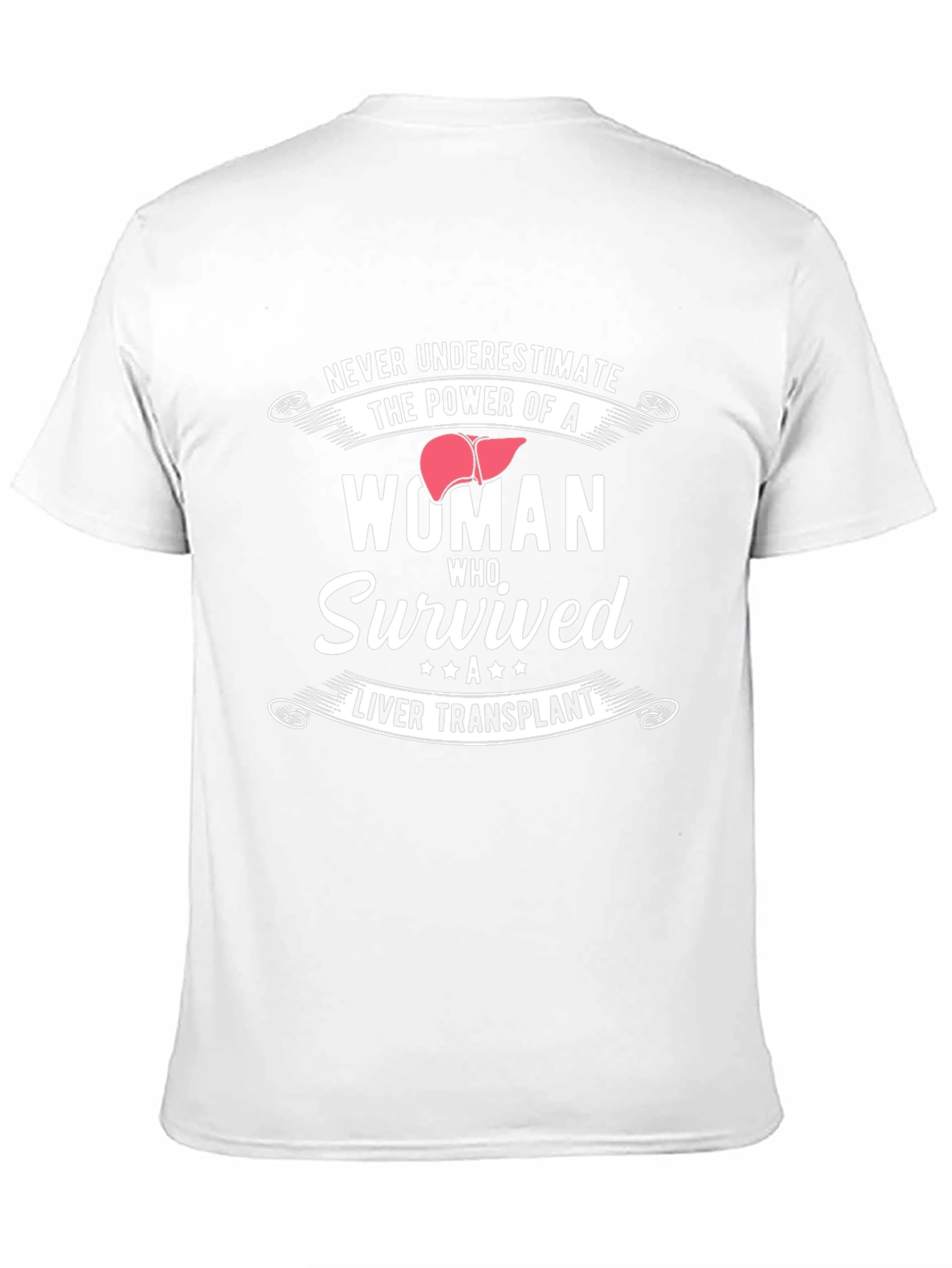 Woman Who Survived Liver Transplant T-Shirt
