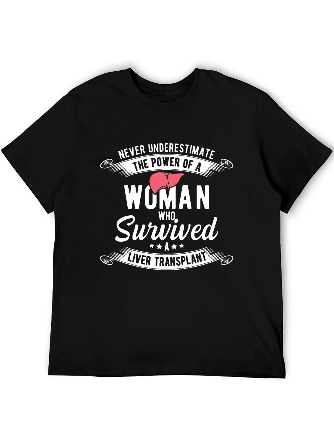 Woman Who Survived Liver Transplant T-Shirt