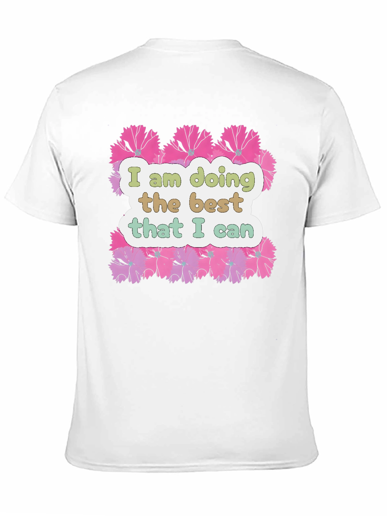 Floral Graphic T-Shirt - Inspirational Quote Tee