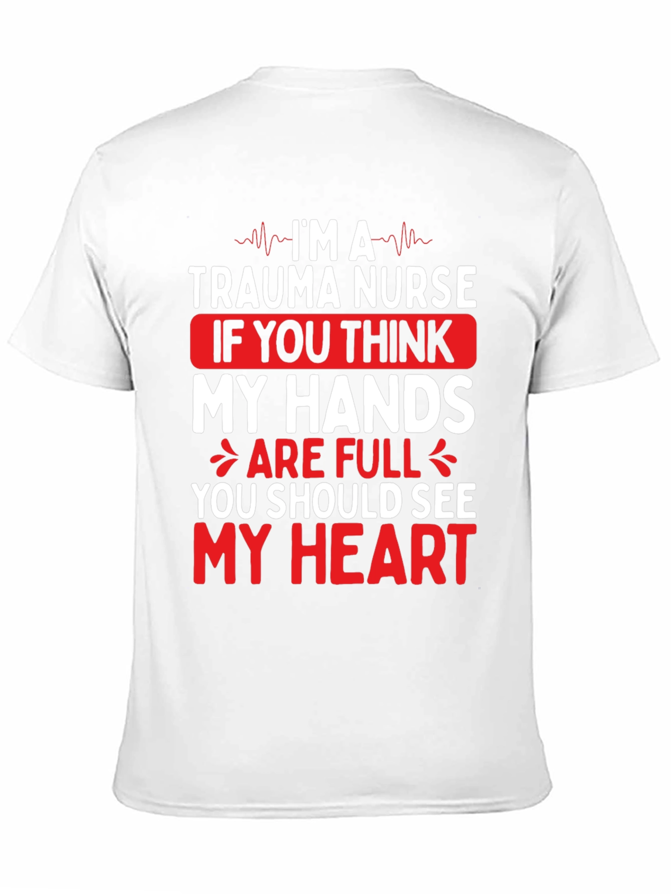 Trauma Nurse Heart Graphic T-Shirt