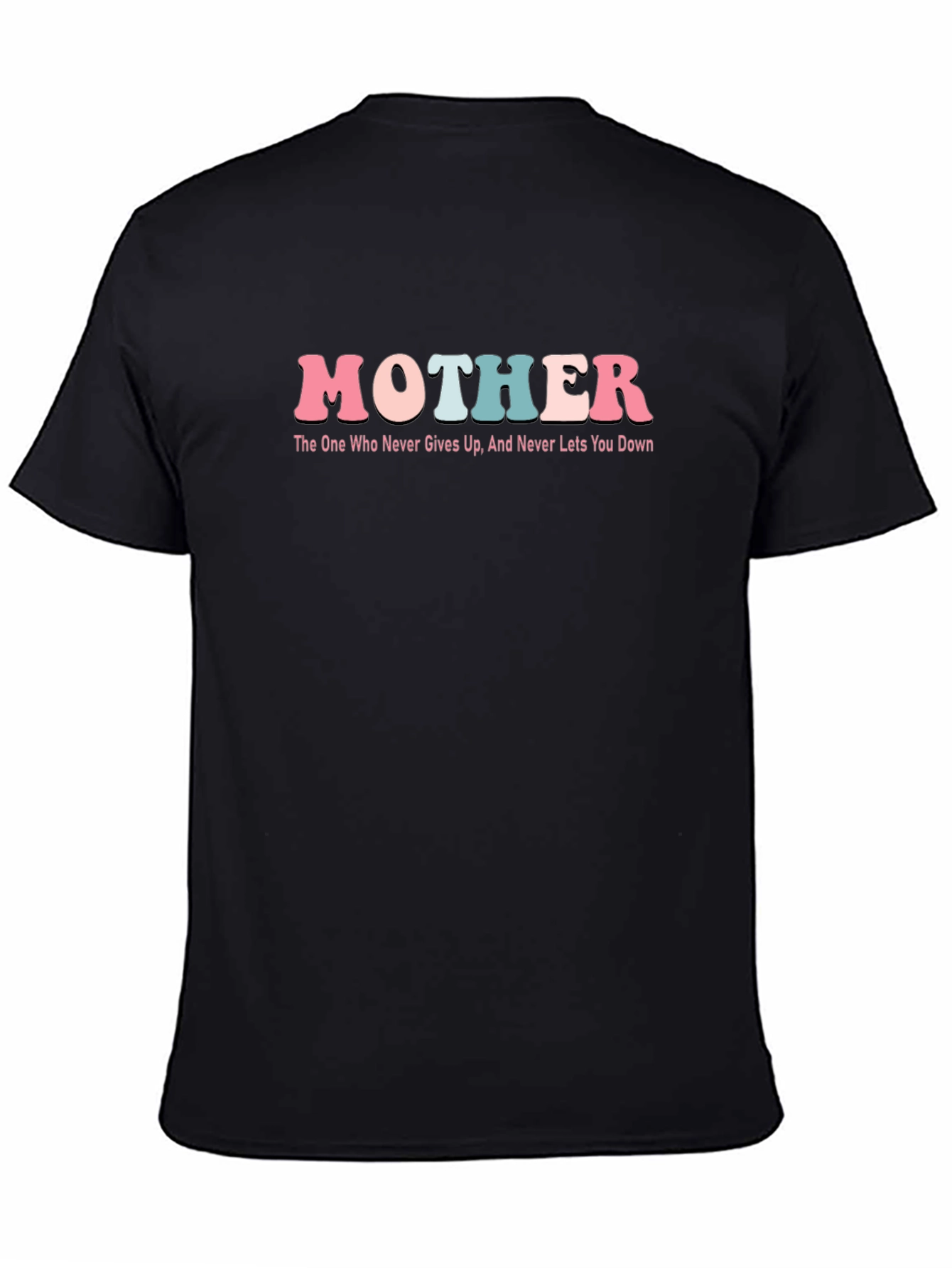 Mother Never Gives Up Black Graphic Tee