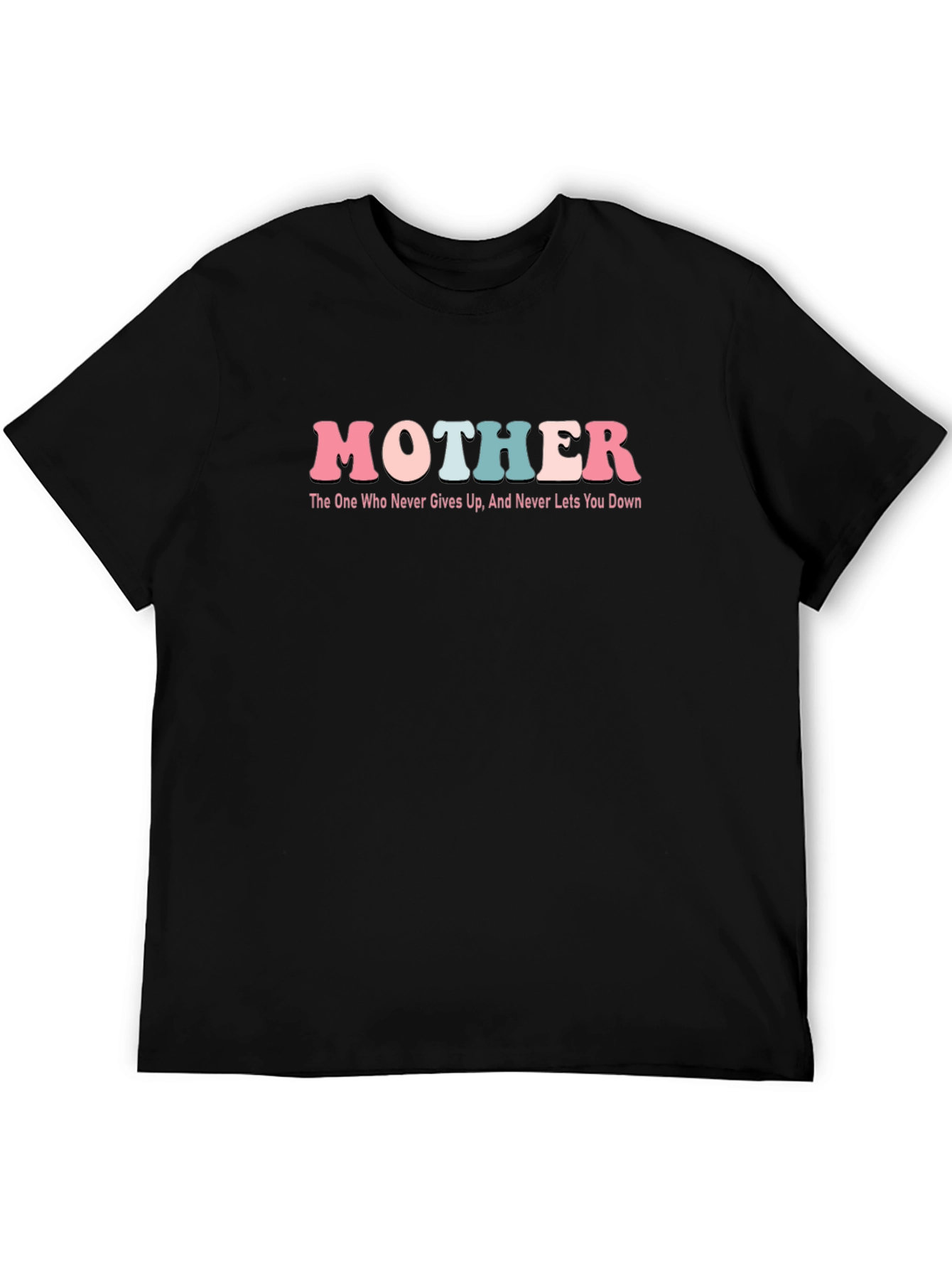 Mother Never Gives Up Black Graphic Tee