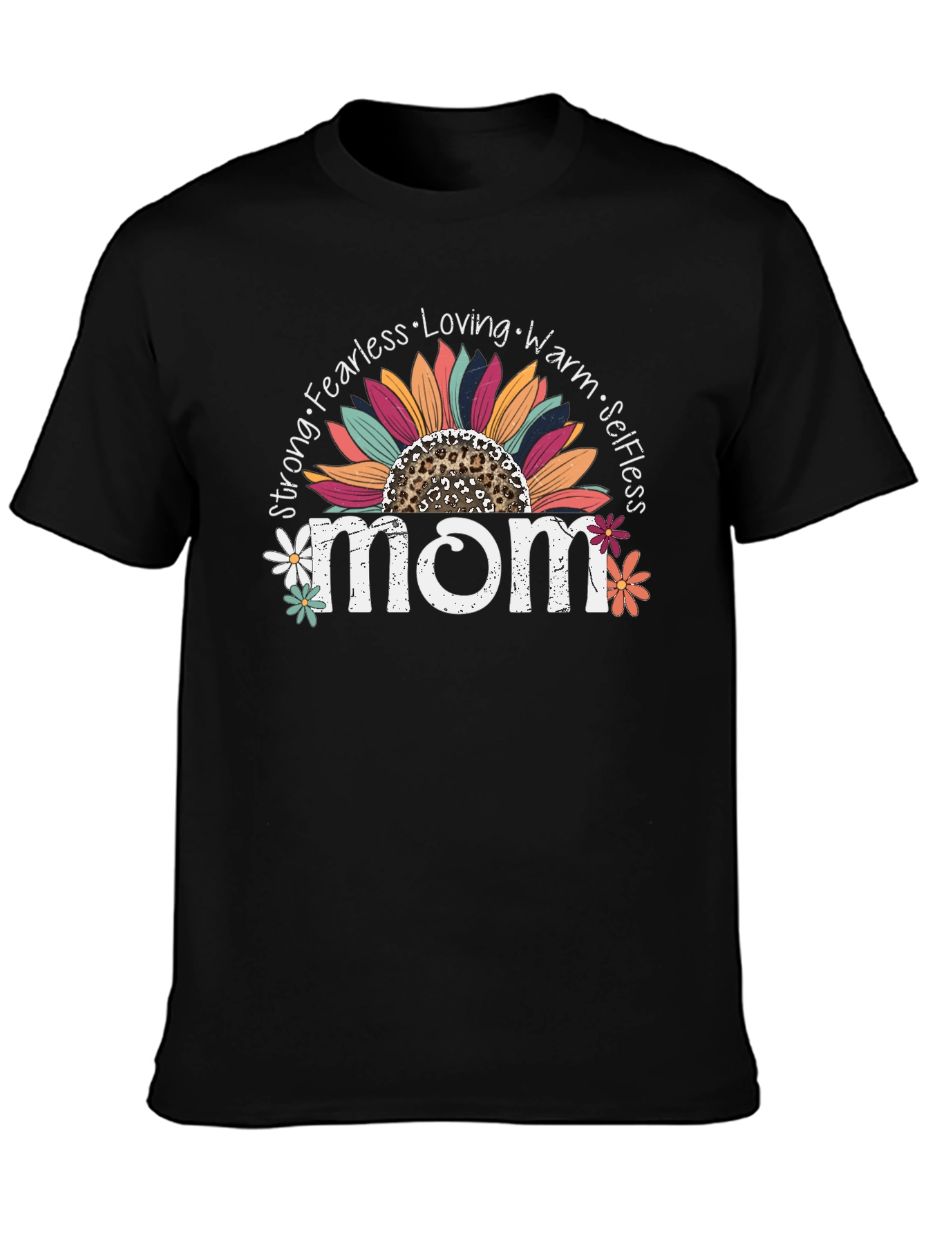 Mom Sunflower Graphic Tee - Strong Fearless Loving Warm