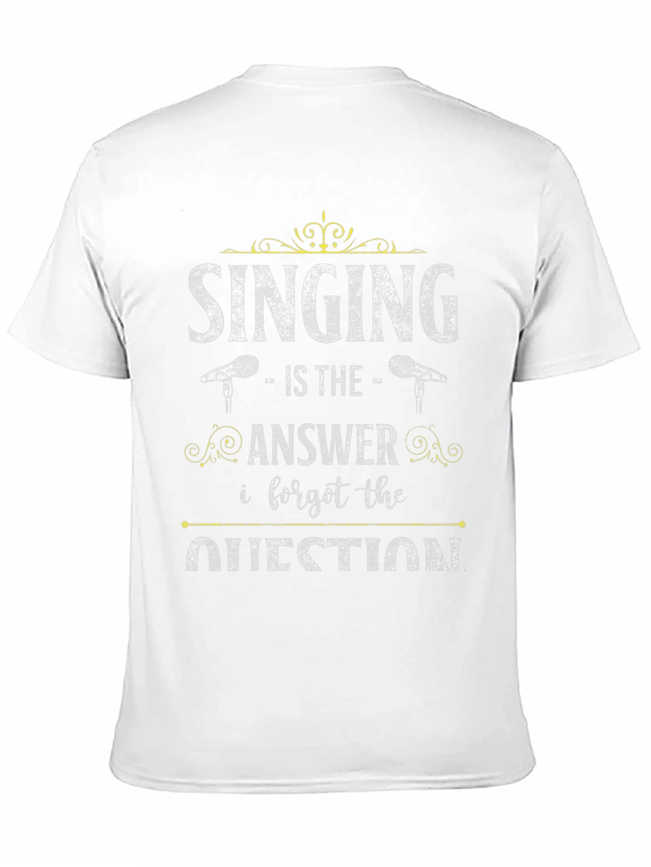 Singing is the Answer T-Shirt - Unisex