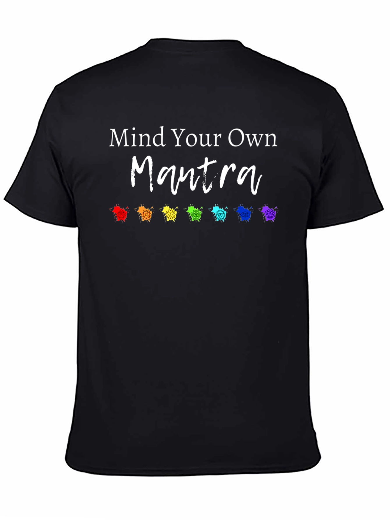 Mind Your Own Mantra Chakra T-Shirt