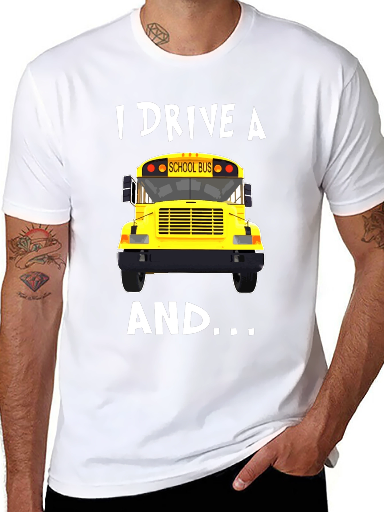 I Drive A School Bus T-Shirt