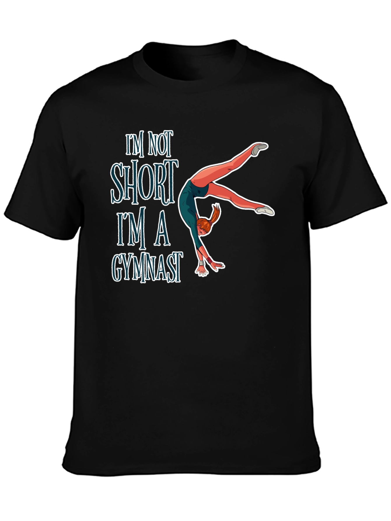 Gymnast T-Shirt - Funny Gymnast Gift