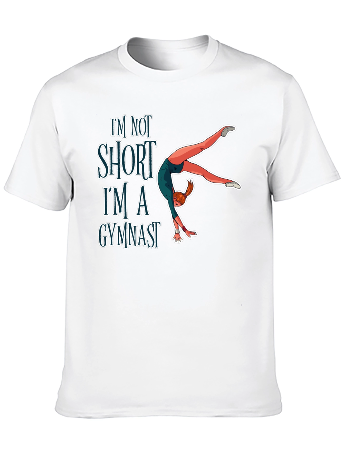Gymnast T-Shirt - Funny Gymnast Gift