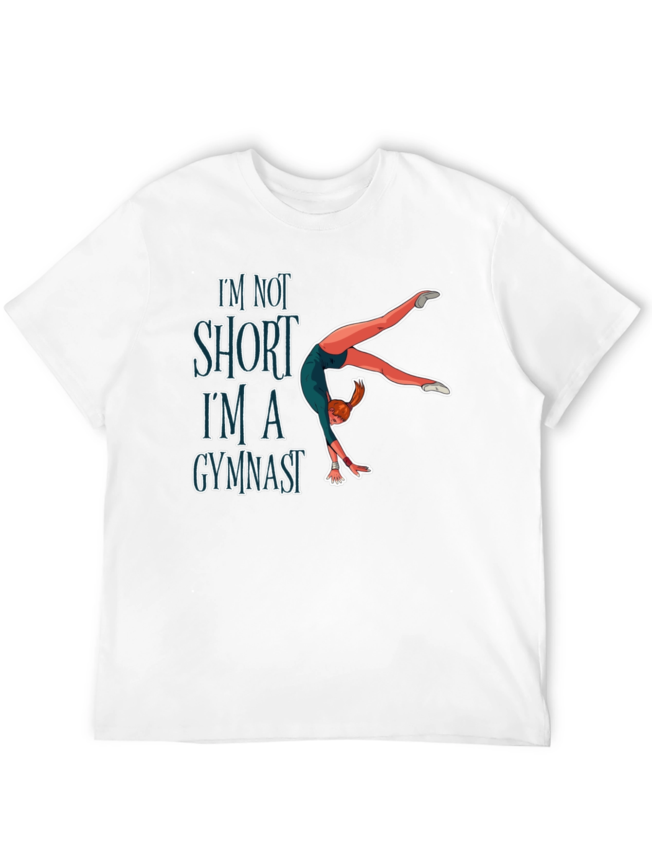 Gymnast T-Shirt - Funny Gymnast Gift
