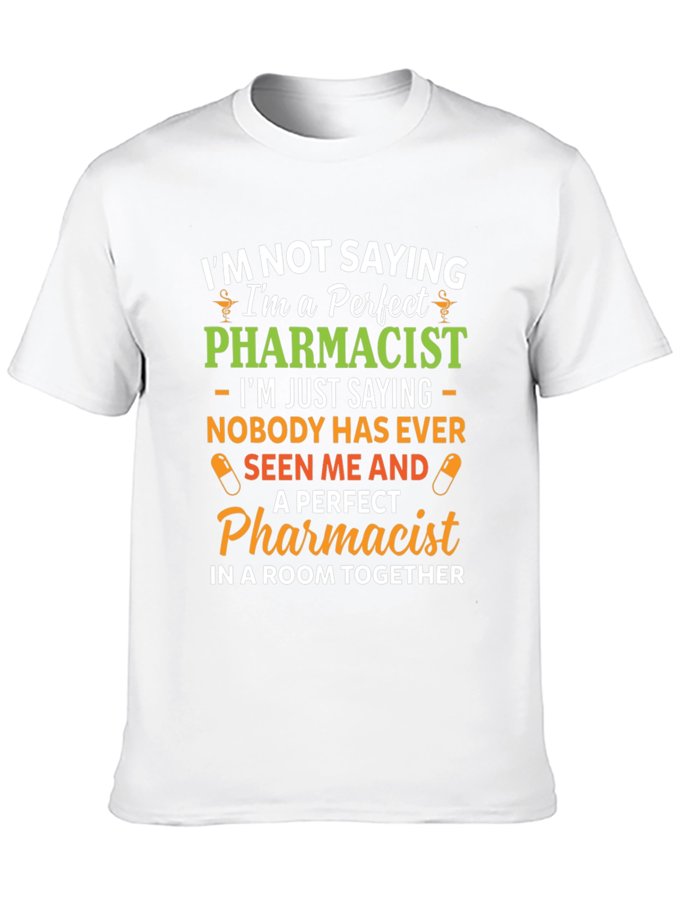 Perfect Pharmacist Graphic T-Shirt