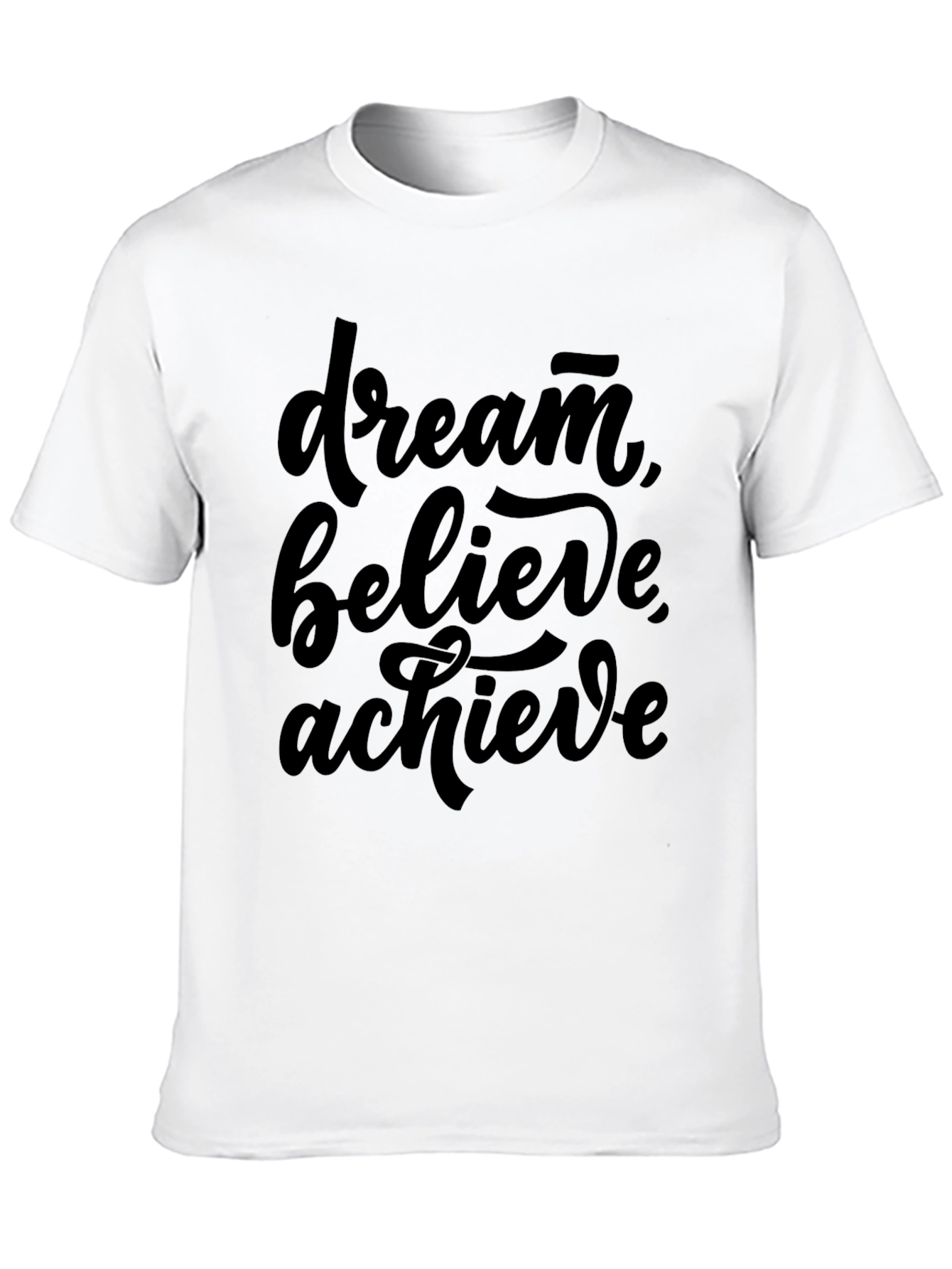 Dream Believe Achieve Graphic Tee - Motivational T-Shirt