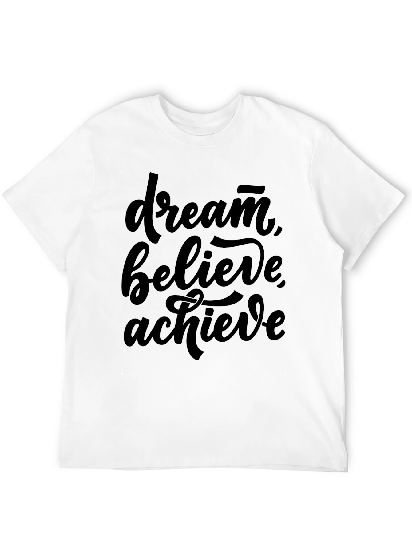 Dream Believe Achieve Graphic Tee - Motivational T-Shirt