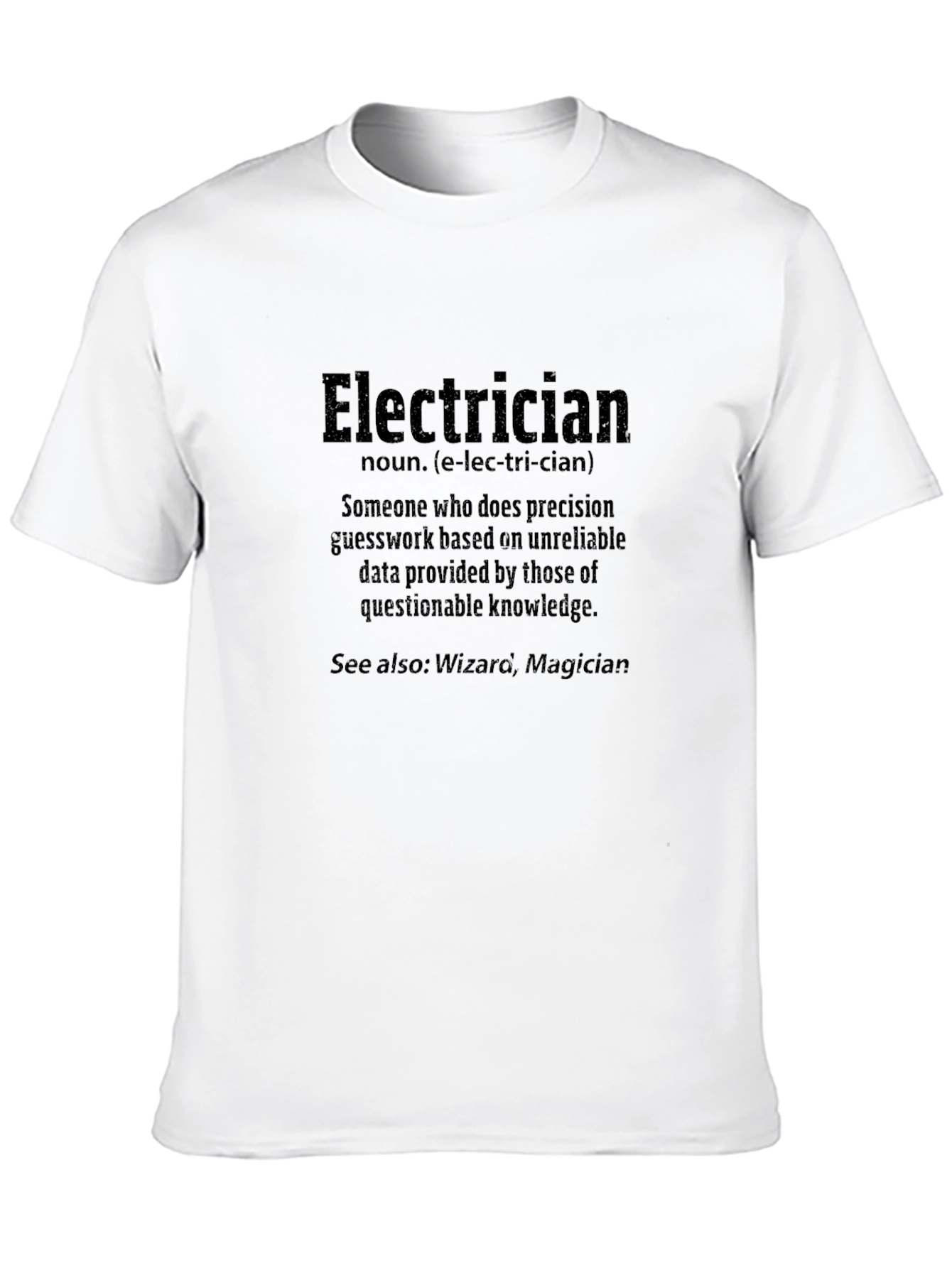 Electrician Definition Black T-Shirt - Funny Job Tee