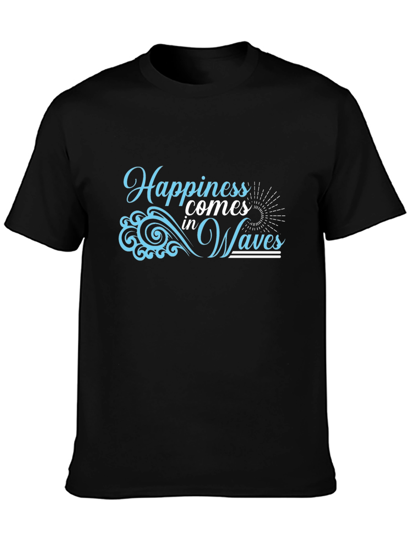 Happiness Comes in Waves Black T-Shirt