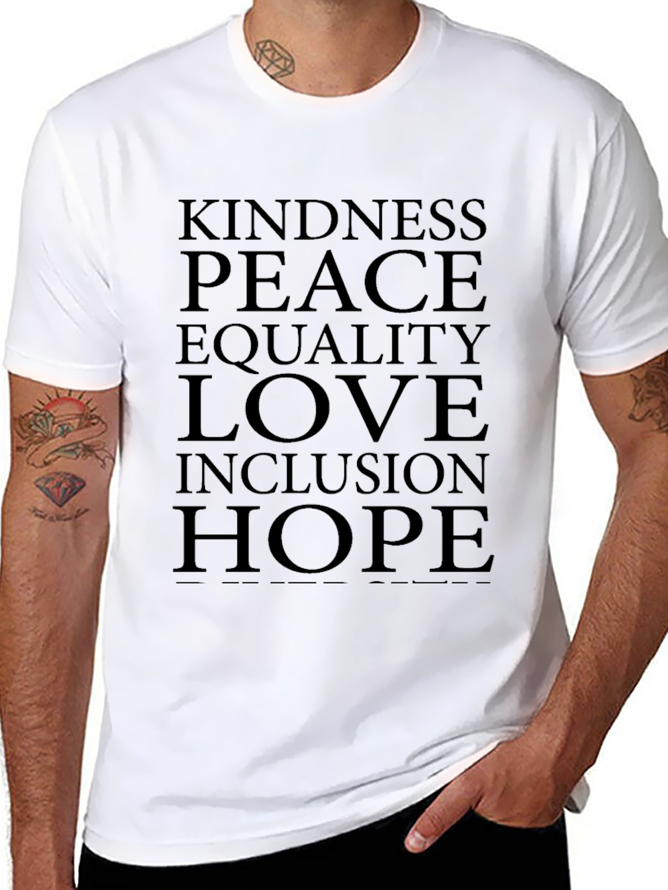 Kindness Peace Equality Love Inclusion Hope T-Shirt