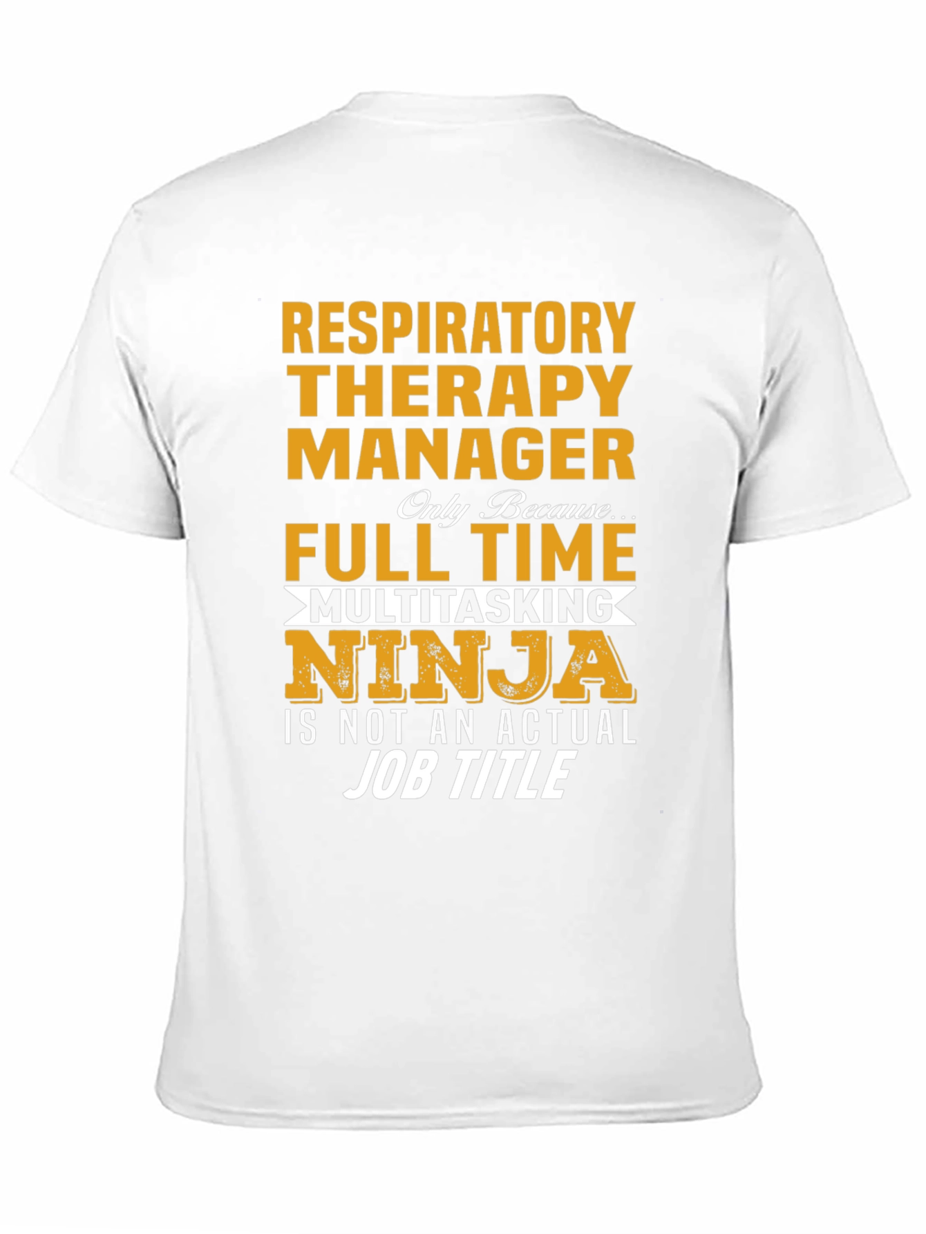 Respiratory Therapy Manager Ninja T-Shirt