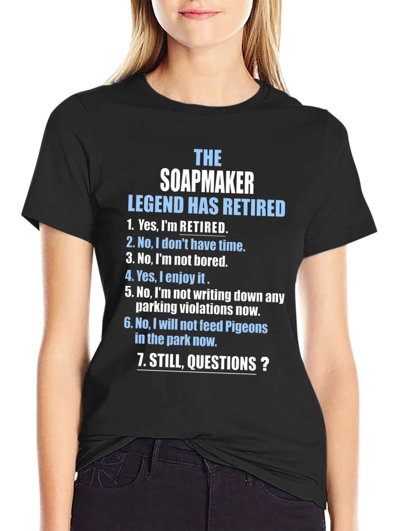 Retired Soapmaker Humor T-Shirt