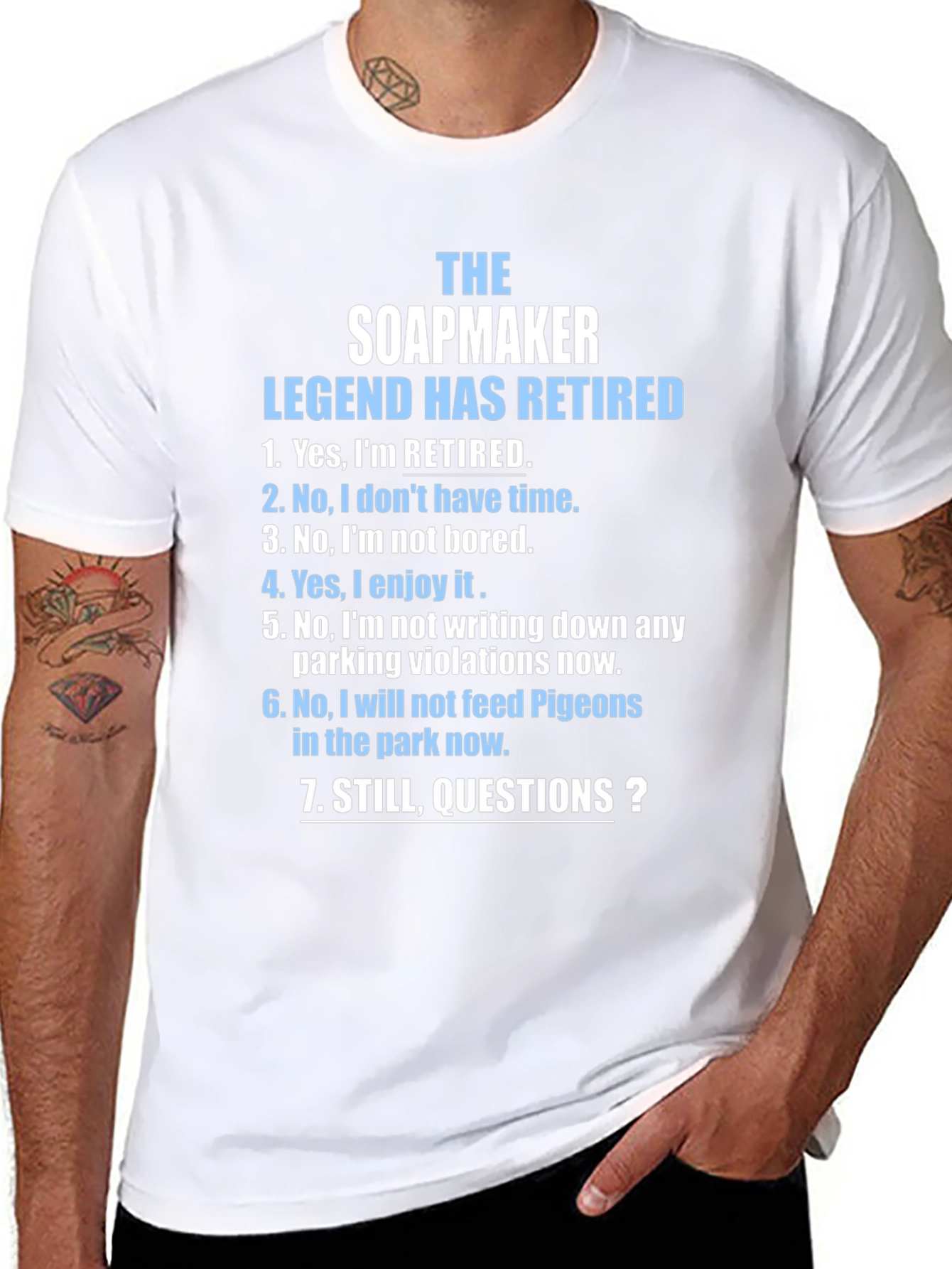 Retired Soapmaker Humor T-Shirt