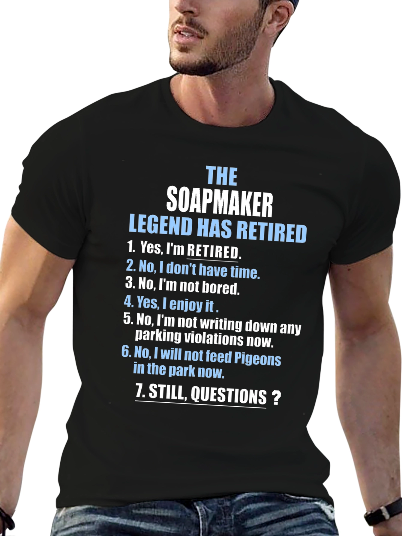 Retired Soapmaker Humor T-Shirt