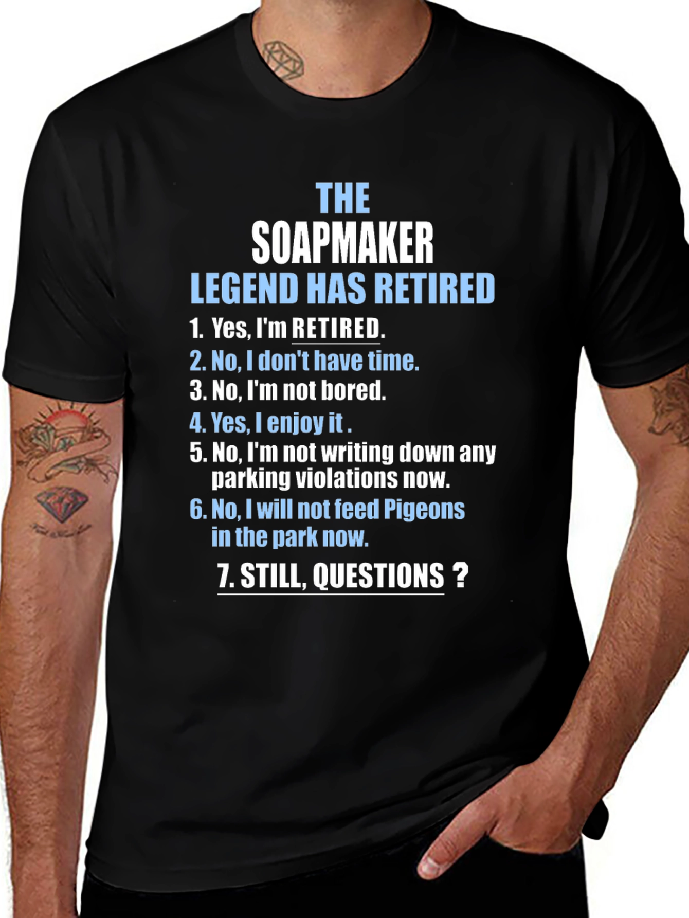 Retired Soapmaker Humor T-Shirt