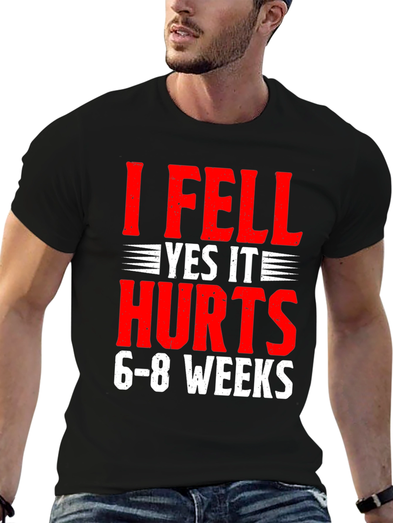 I Fell Yes It Hurts Funny Recovery T-Shirt