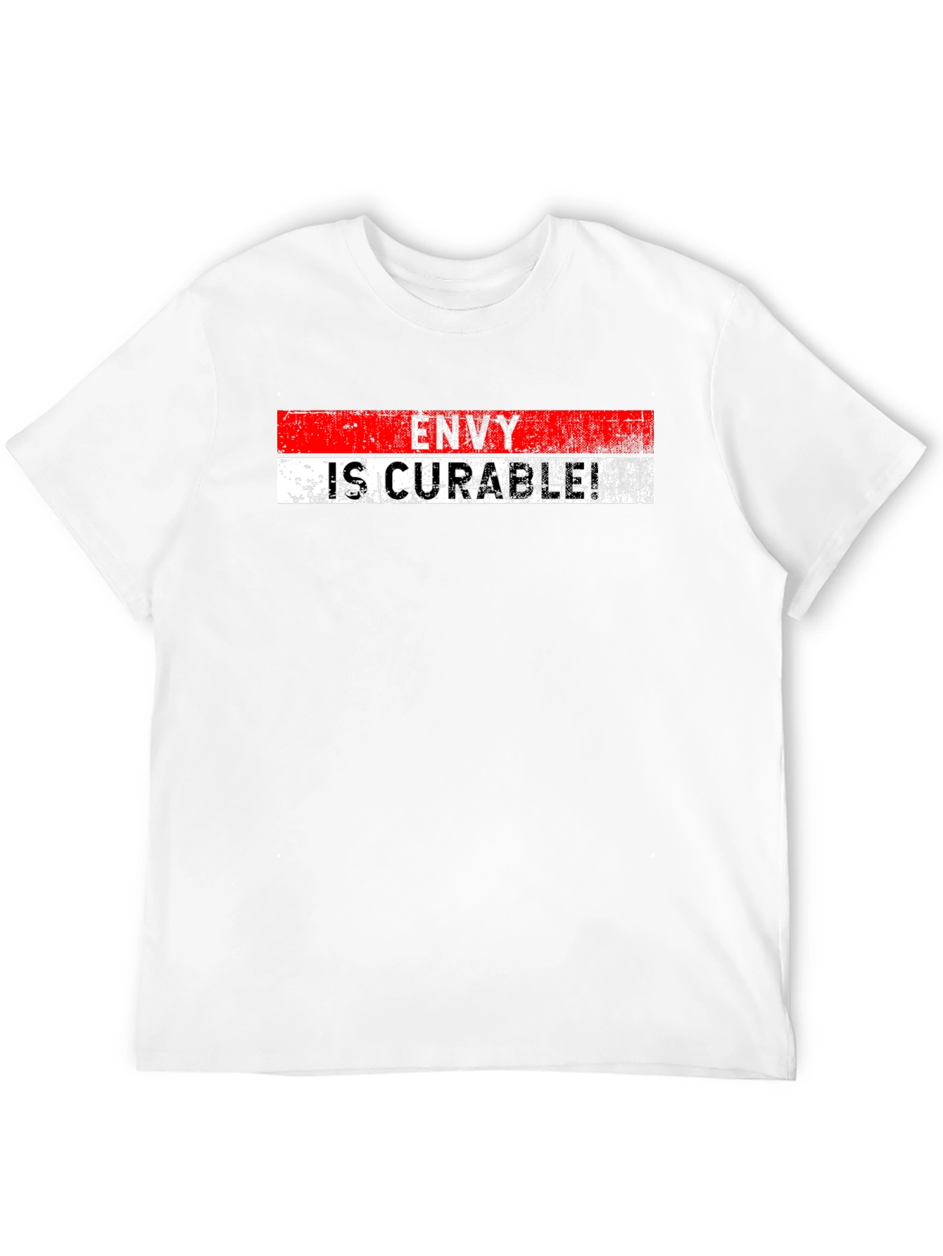 Envy Is Curable! Graphic T-Shirt