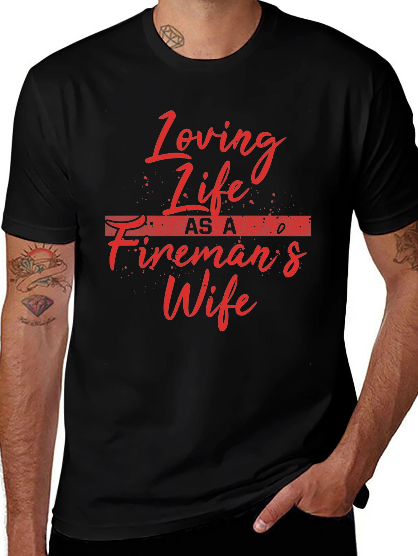 Loving Life Firemans Wife T-Shirt