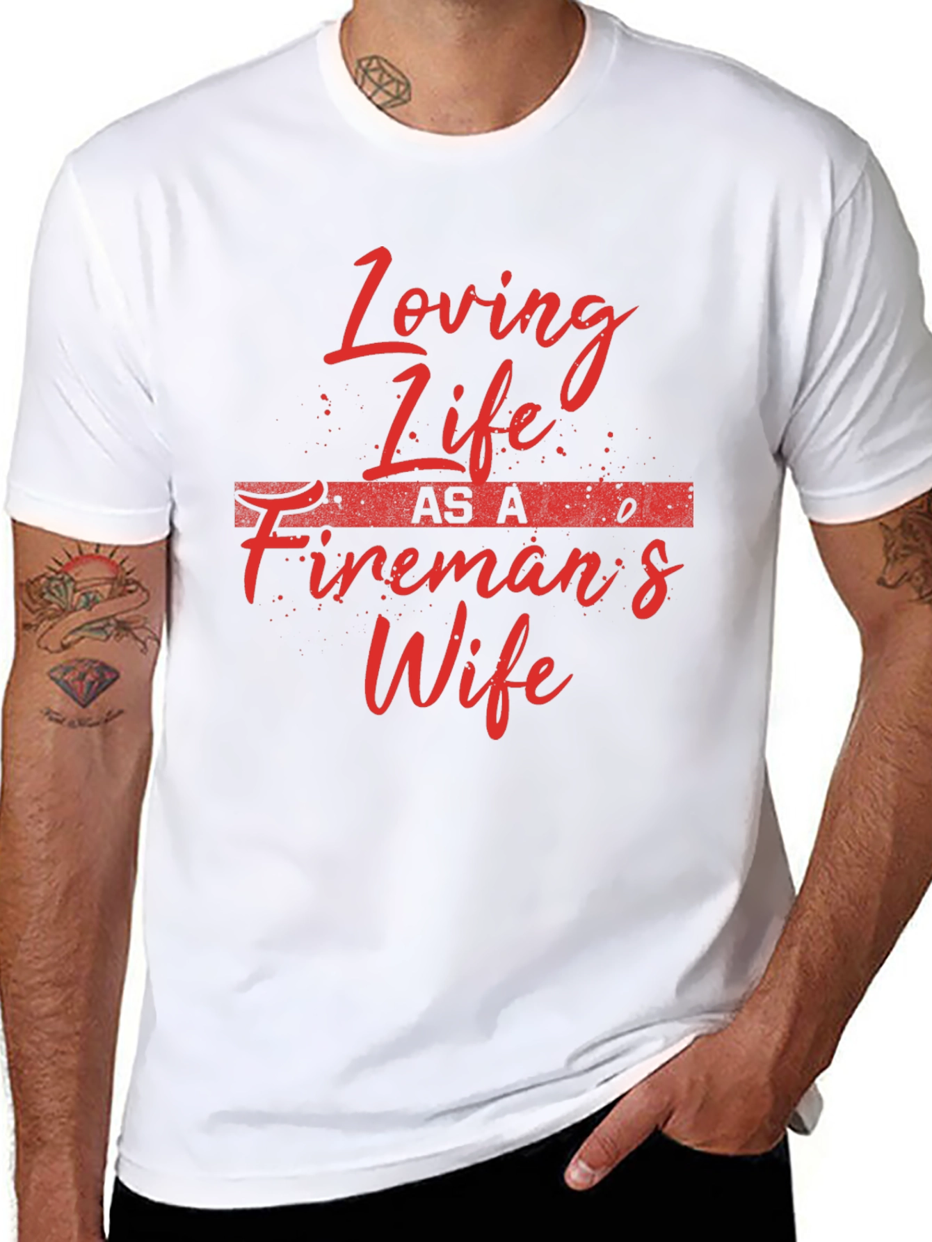 Loving Life Firemans Wife T-Shirt
