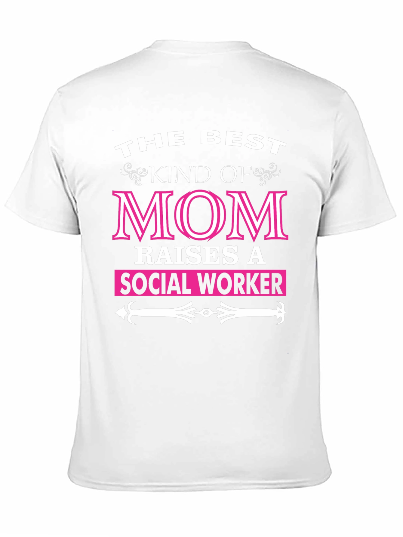 Best Kind of Mom Social Worker Graphic T-Shirt