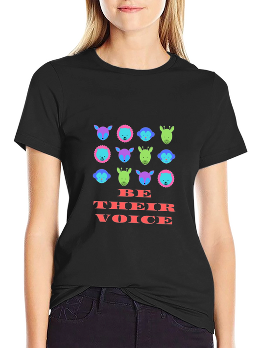 Be Their Voice T-Shirt: Animal Lover Tee