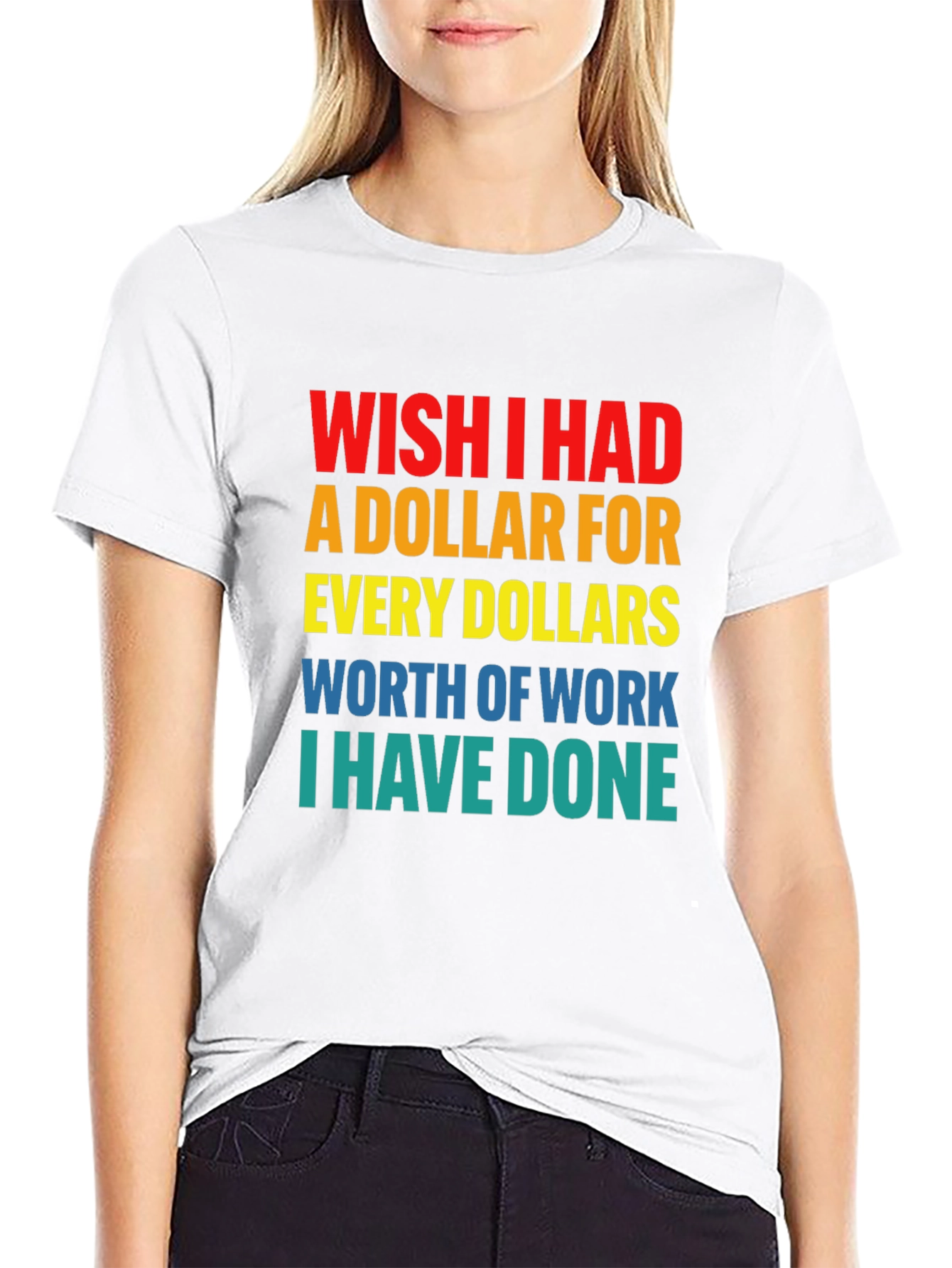 Wish I Had A Dollar T-Shirt
