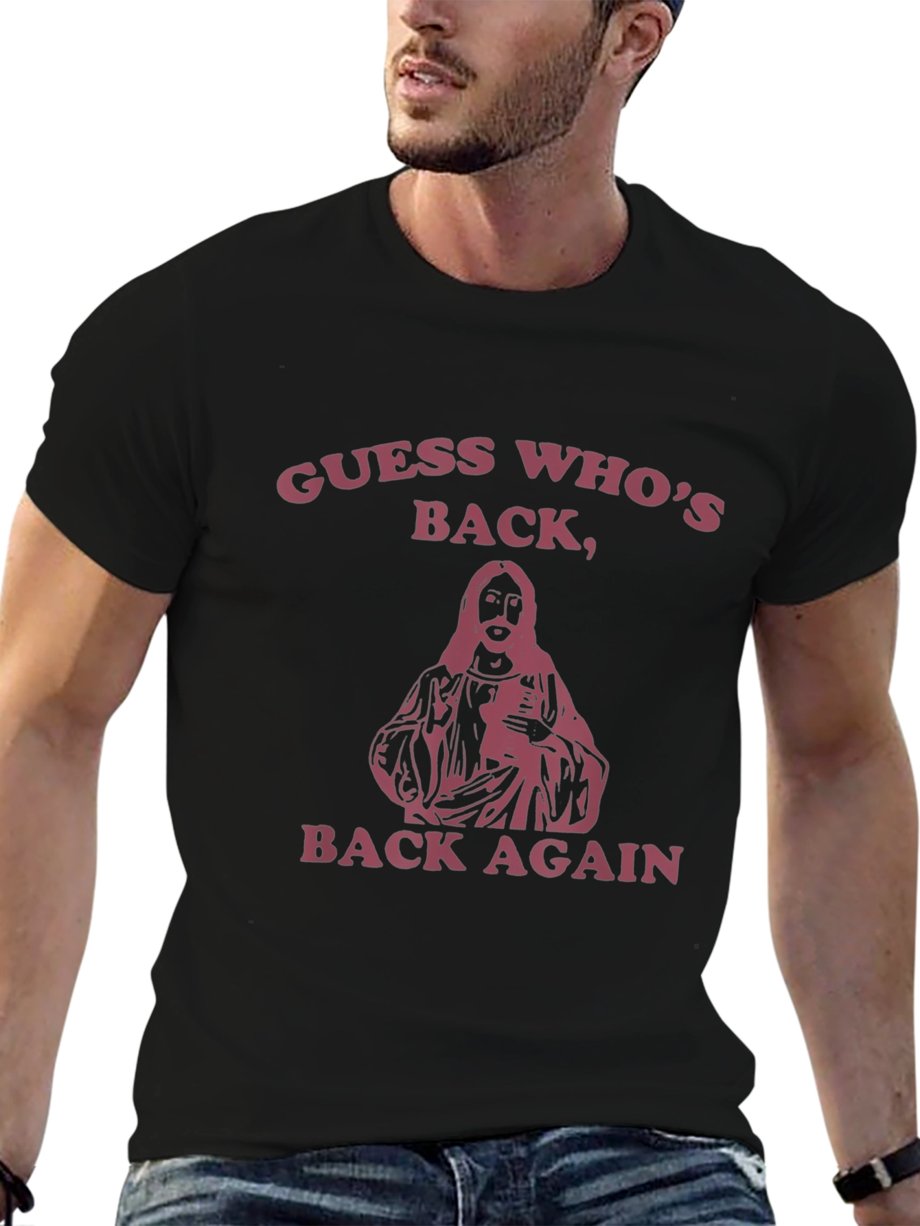 Guess Whos Back T-Shirt - Jesus Parody Tee