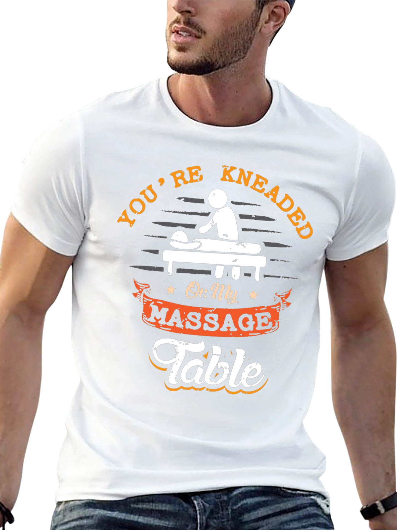 Youre Kneaded Massage Table Graphic T-Shirt