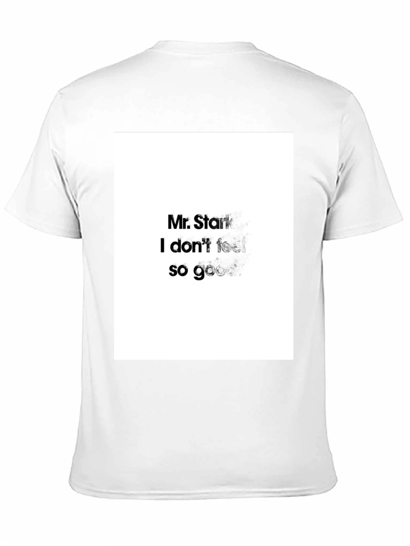Mr. Stark I Dont Feel So Good Black T-Shirt