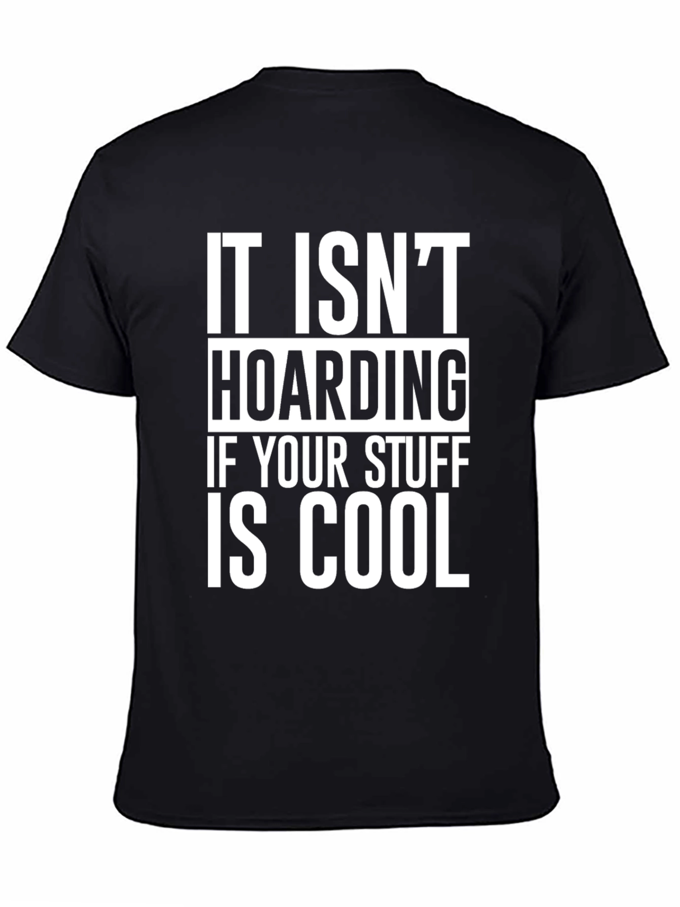 Cool Stuff Hoarding Graphic Tee