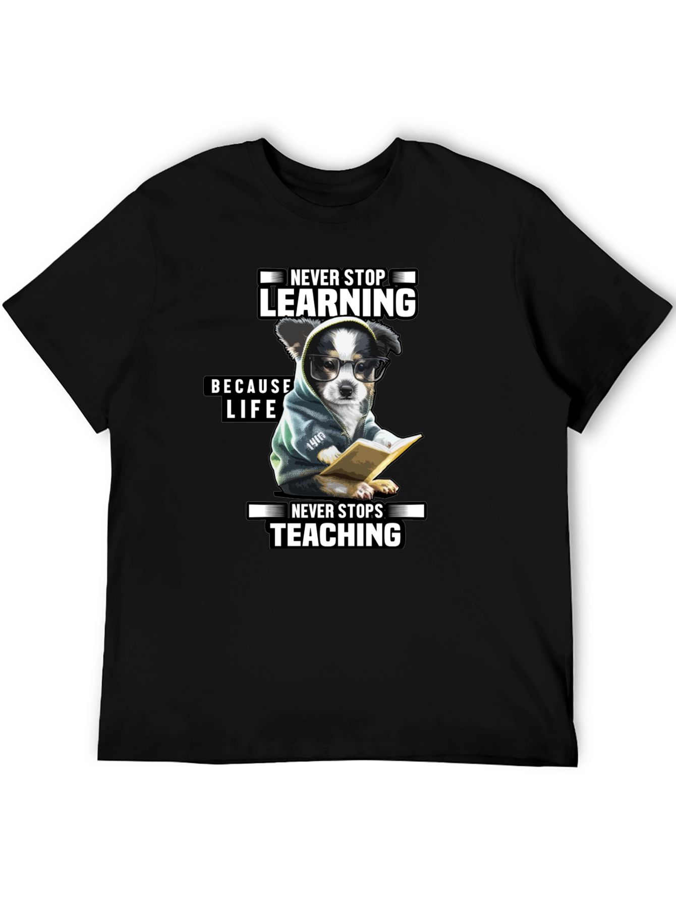 Never Stop Learning T-Shirt - Unisex Black Tee