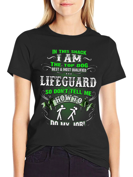 Lifeguard Top Dog Funny Graphic T-Shirt