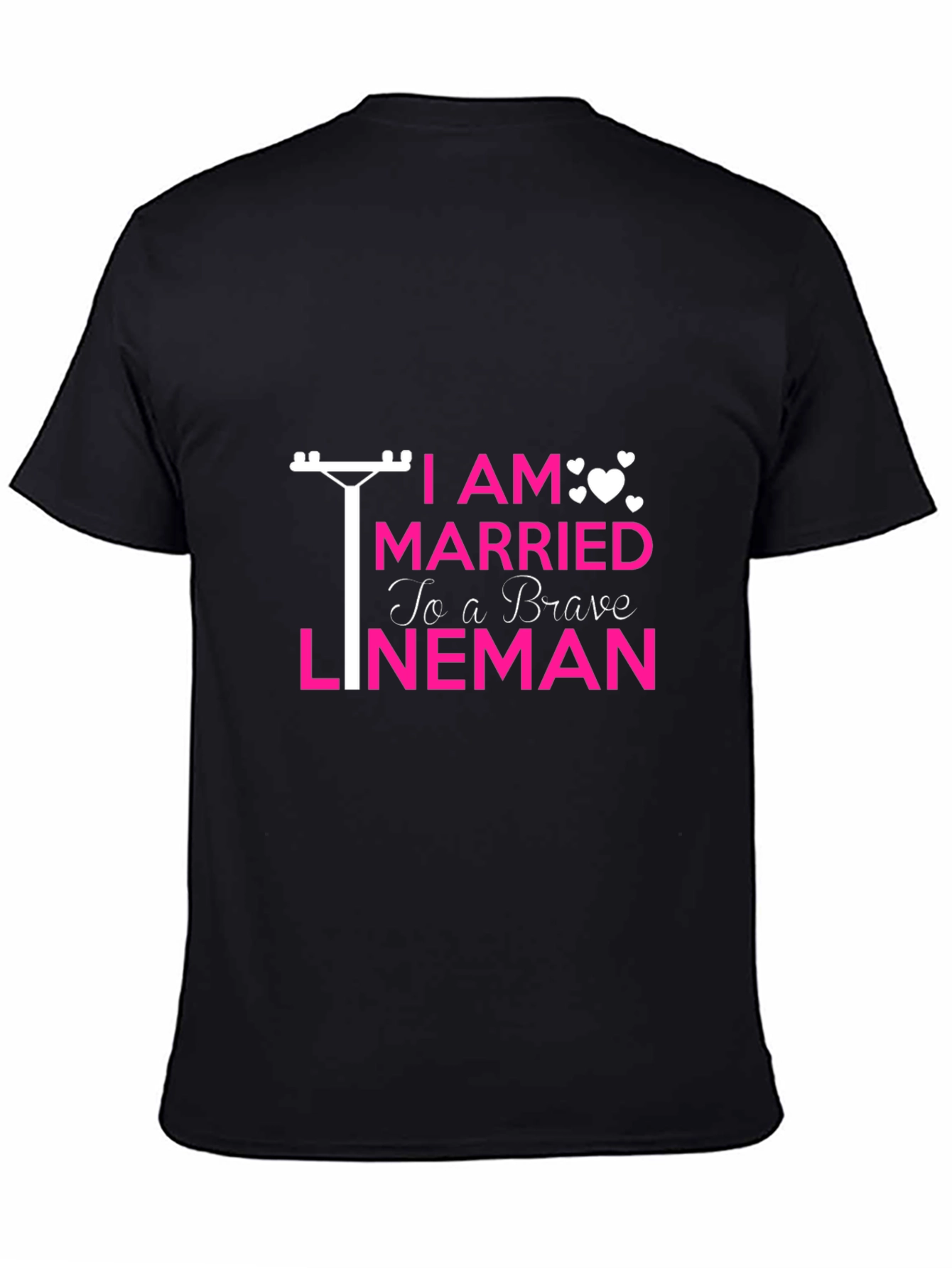 I Am Married to a Brave Lineman T-Shirt