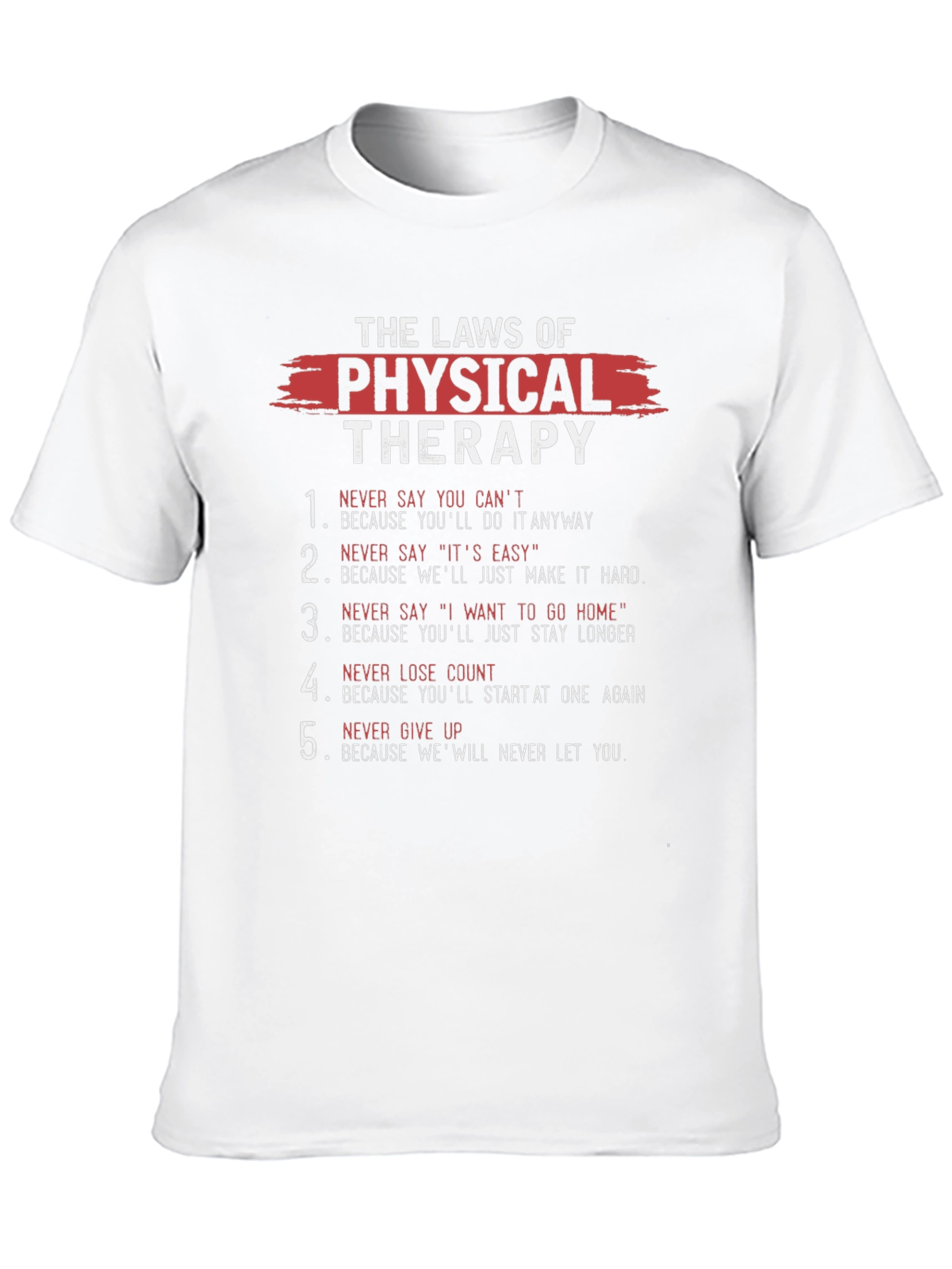 Physical Therapy Laws T-Shirt