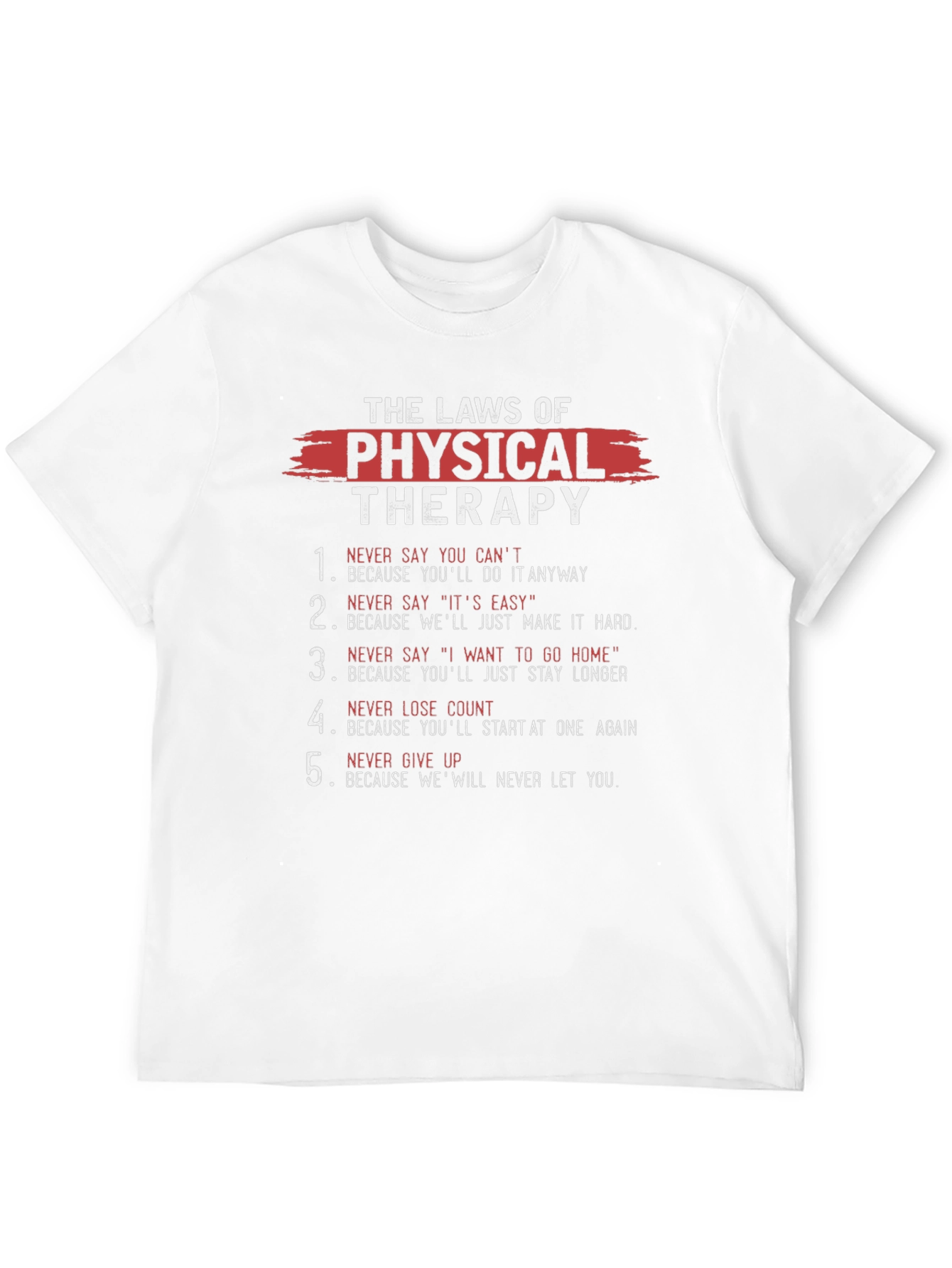 Physical Therapy Laws T-Shirt