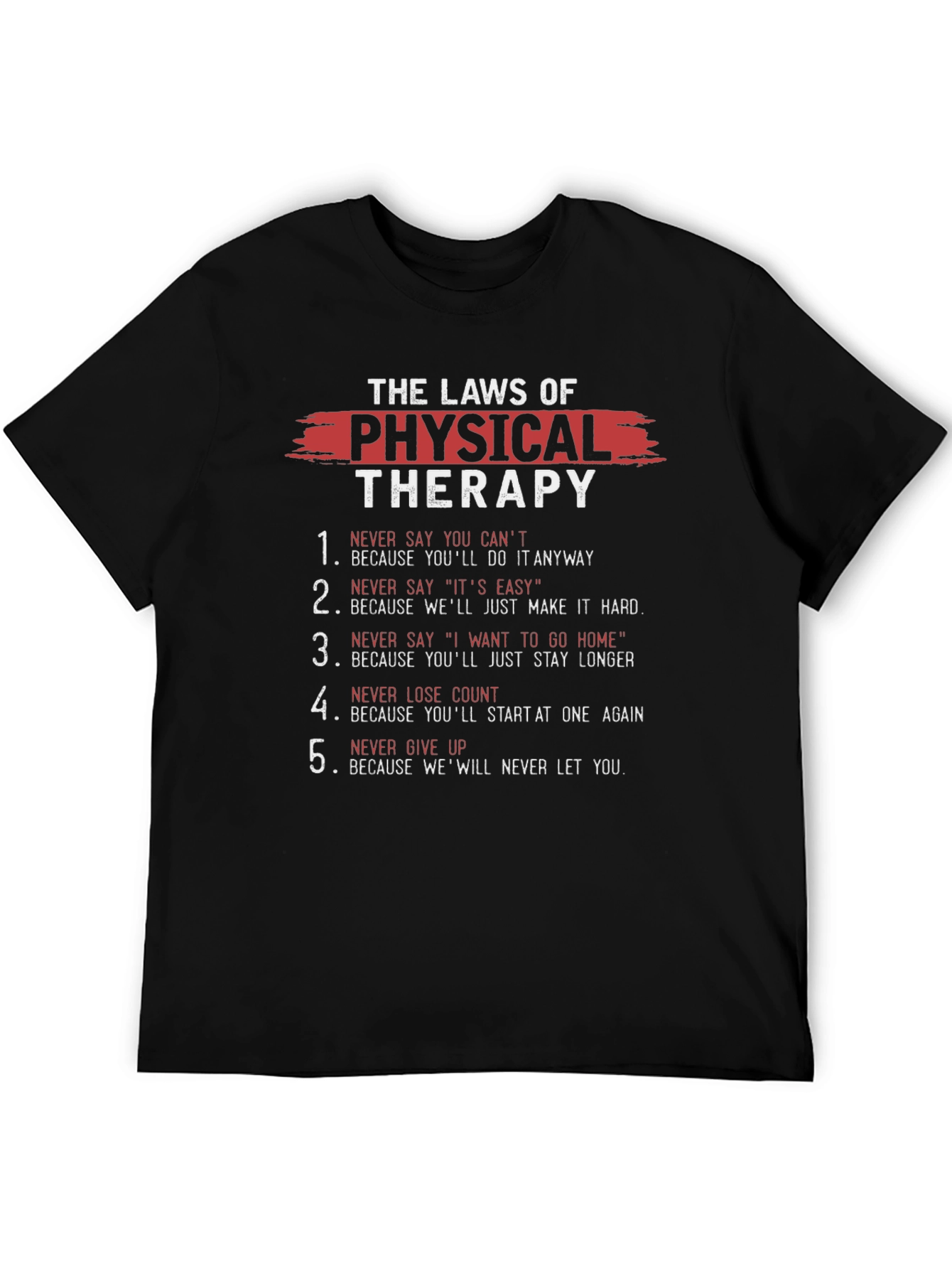 Physical Therapy Laws T-Shirt