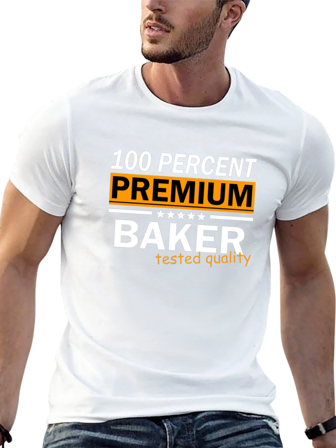 100% Premium Baker T-Shirt