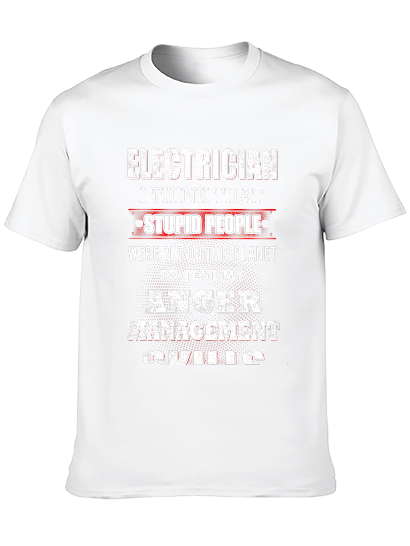 Electrician Anger Management Skills T-Shirt