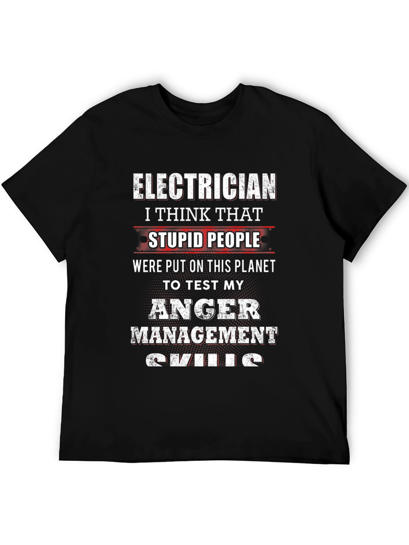 Electrician Anger Management Skills T-Shirt