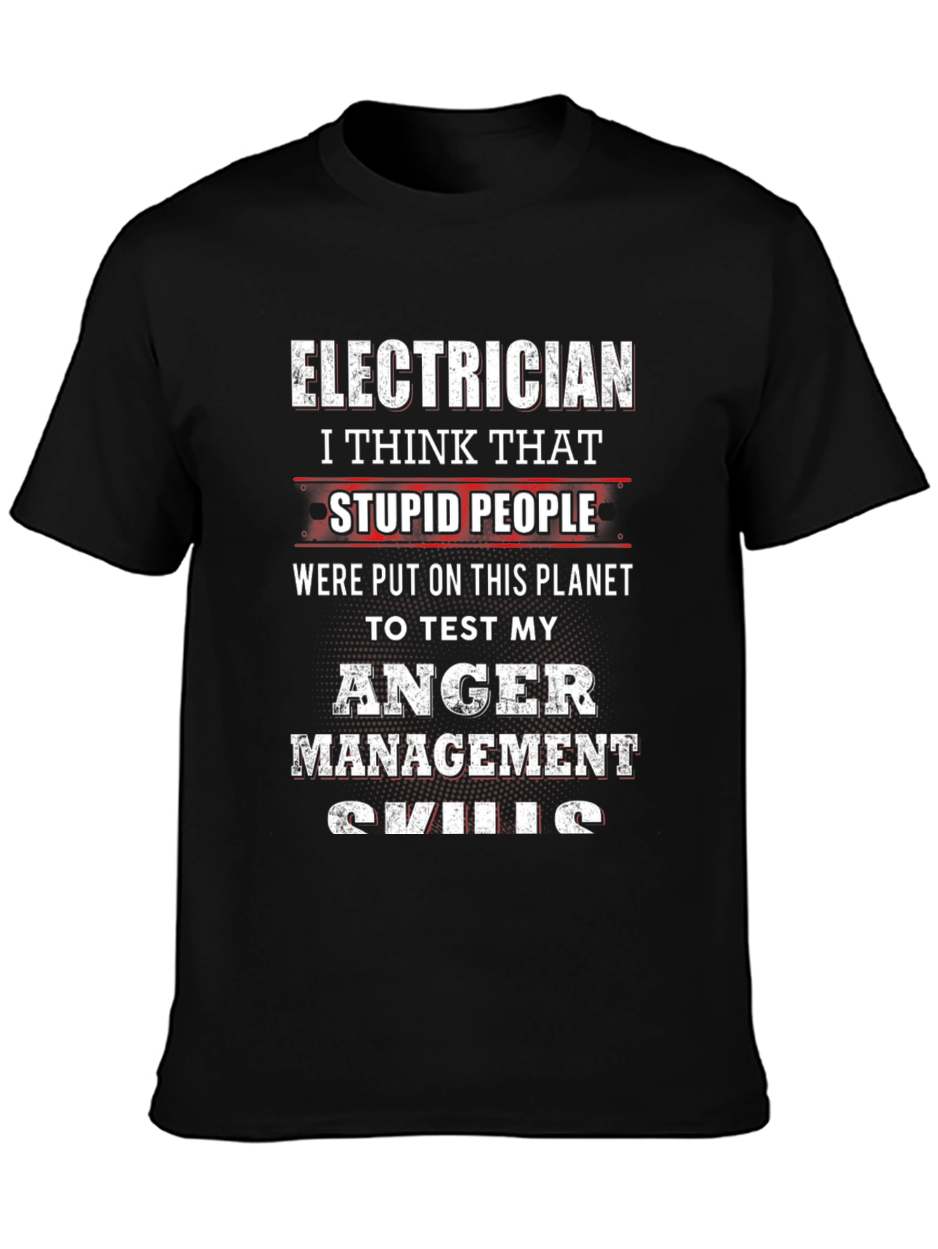 Electrician Anger Management Skills T-Shirt