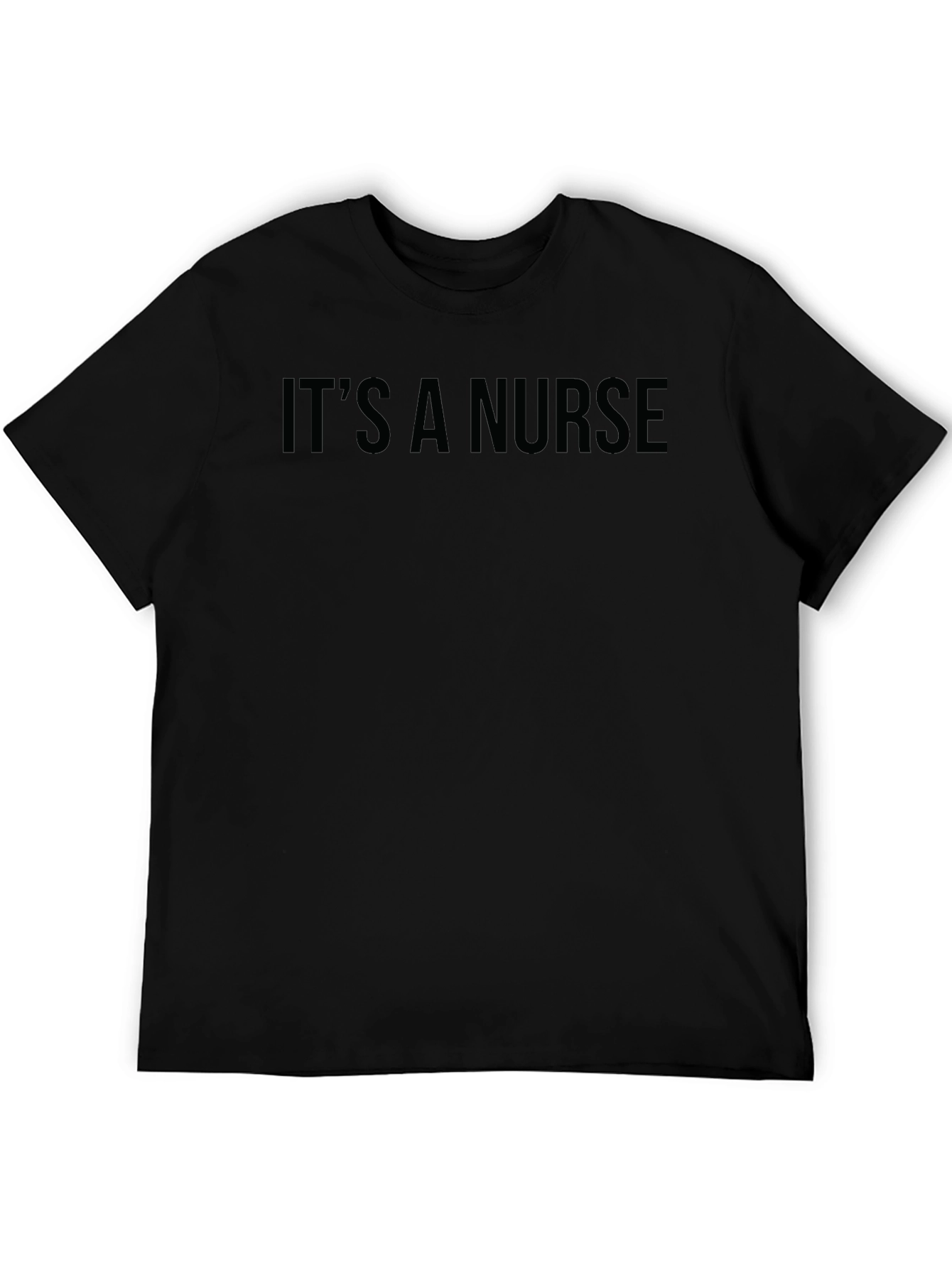 Its A Nurse - Graphic Print T-Shirt
