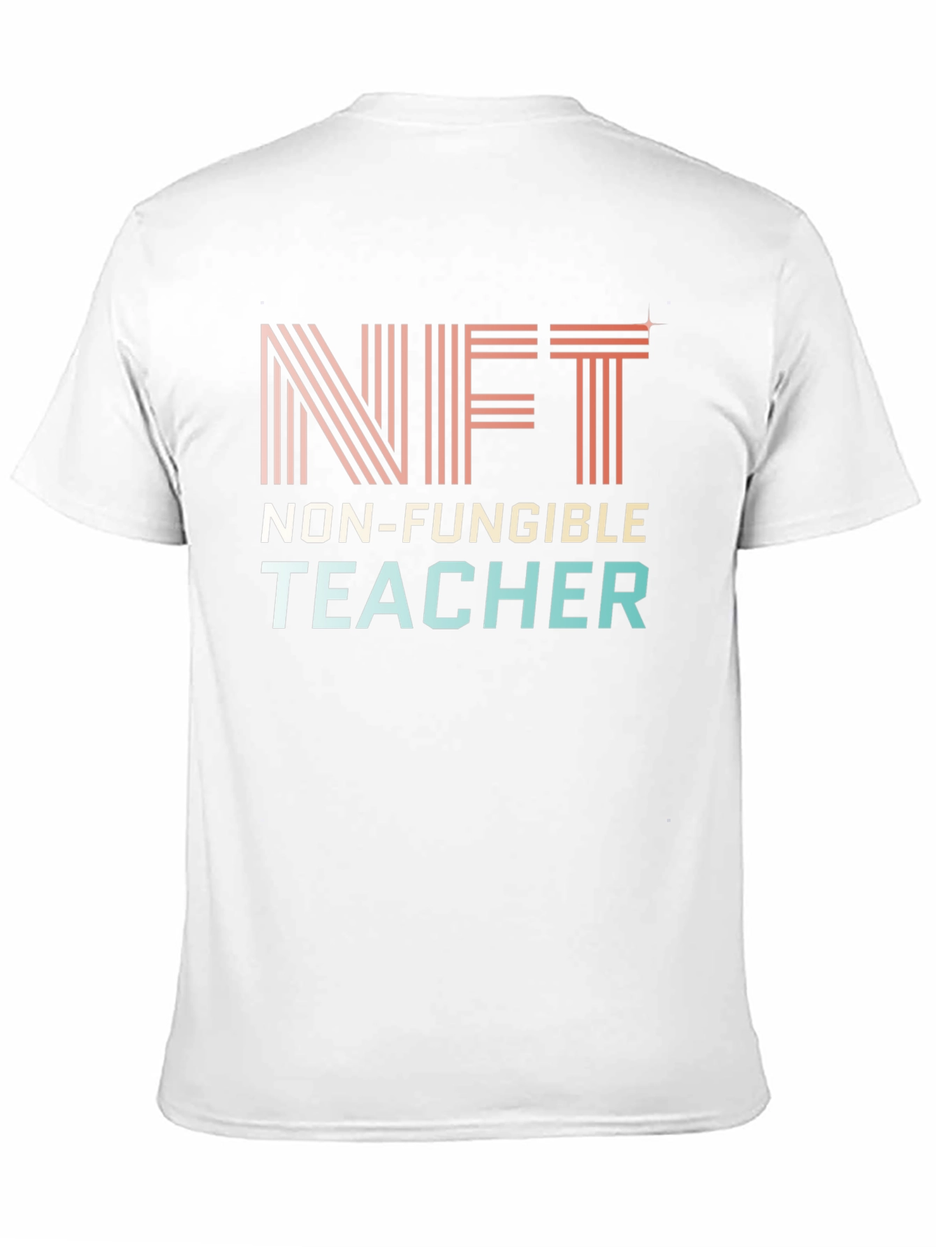 NFT Non-Fungible Teacher Graphic T-Shirt