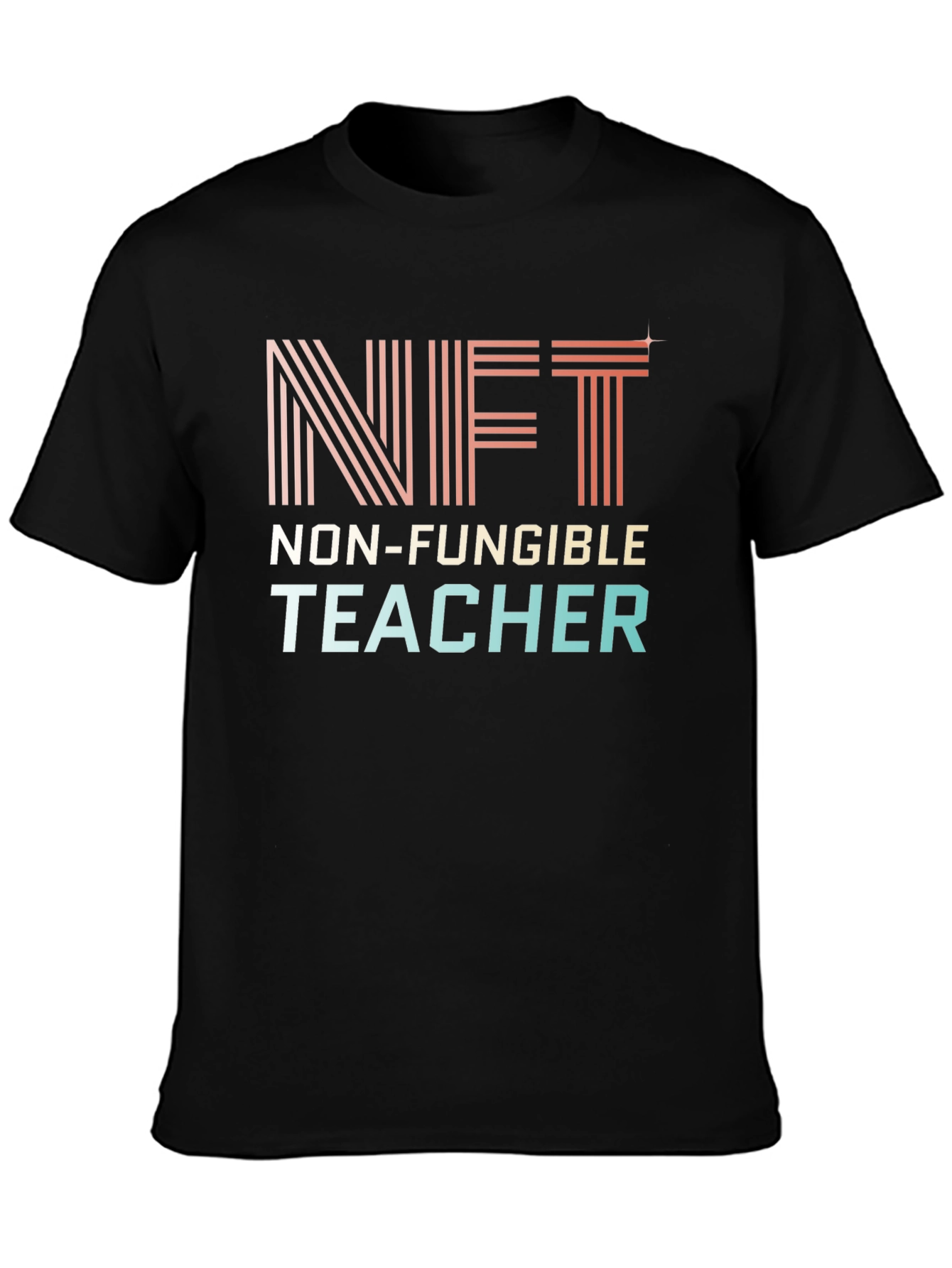 NFT Non-Fungible Teacher Graphic T-Shirt